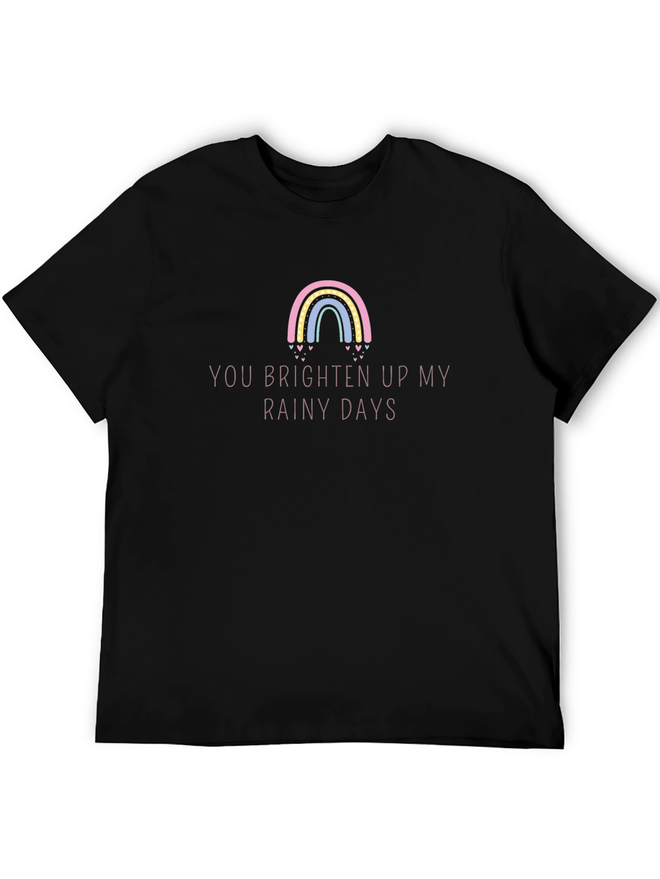 Black Brighten Up Rainy Days T-Shirt view 5
