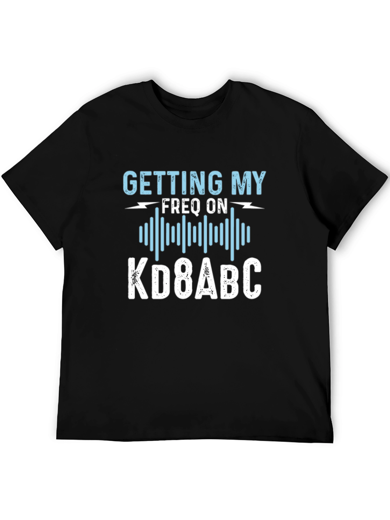 Black Getting My Freq On T-Shirt KD8ABC view 5