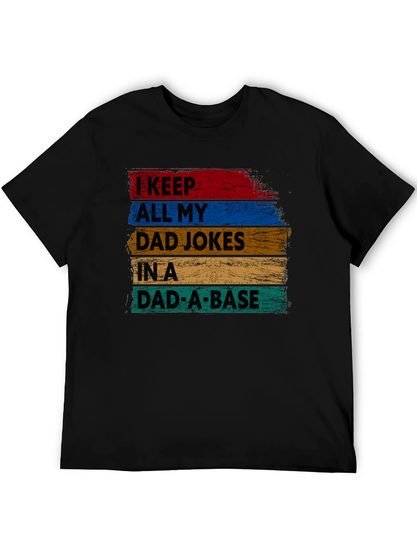 Black Dad Jokes T-Shirt - I Keep All My Dad Jokes In A Dad-A-Base view 5