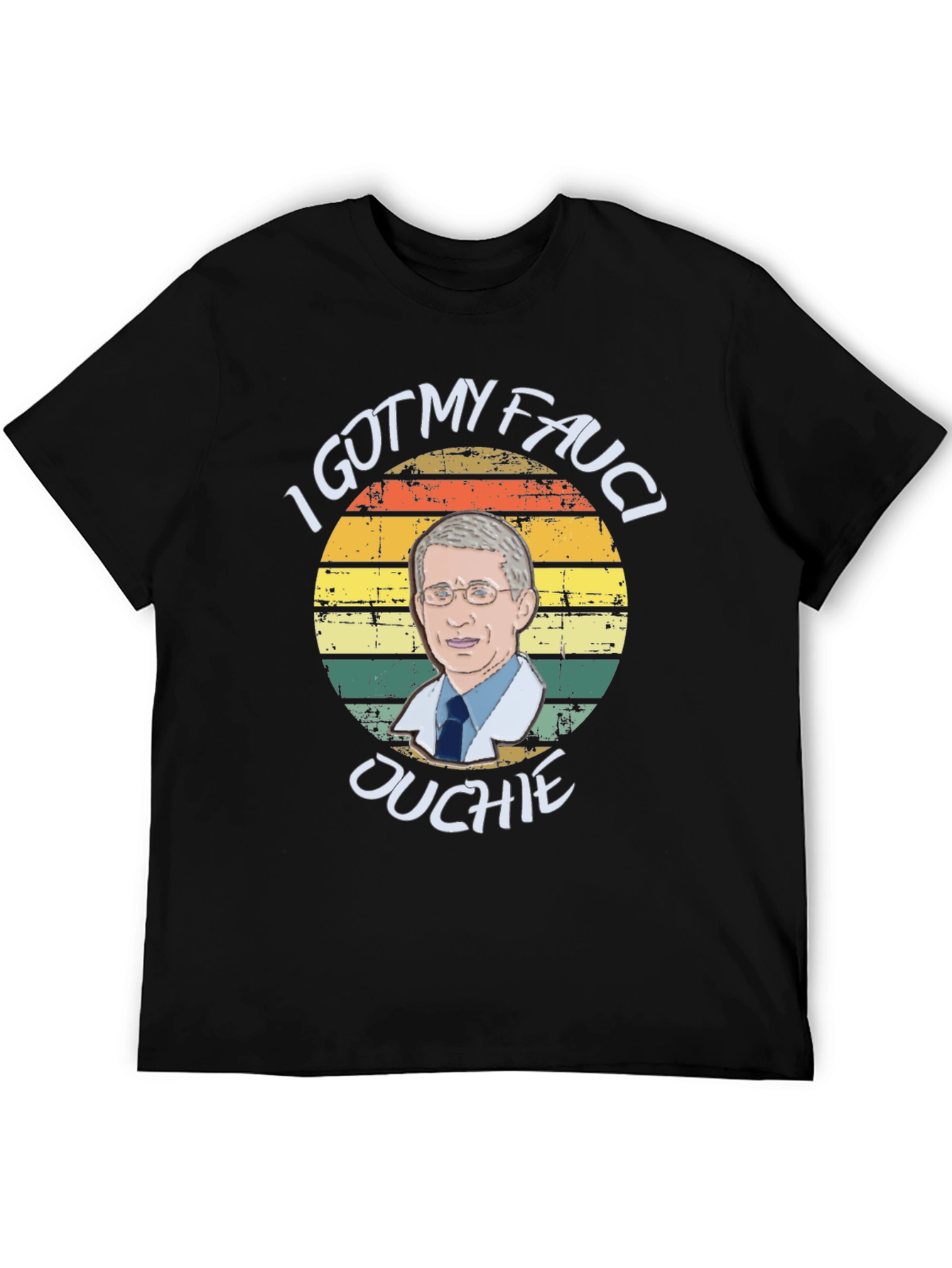 Black I Got My Fauci Ouchie T-Shirt view 5