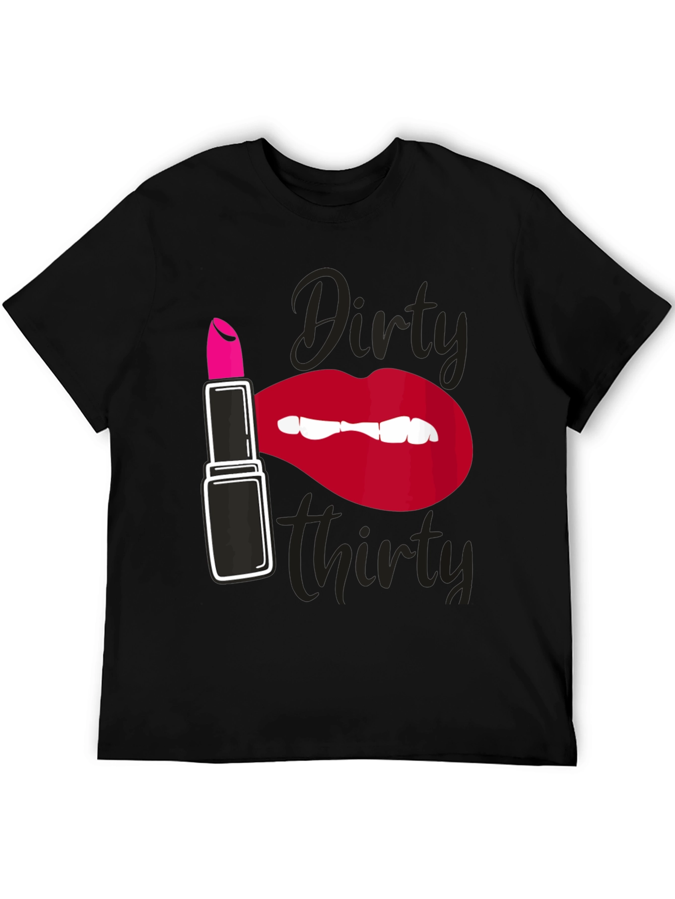 Dirty Thirty Lipstick Graphic T-Shirt - 5