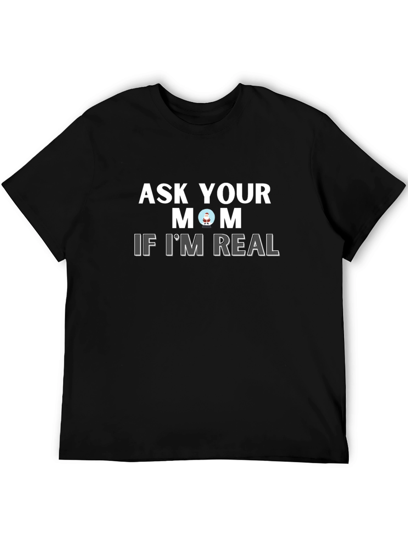 Black Ask Your Mom If I'm Real Graphic Tee - Black view 5