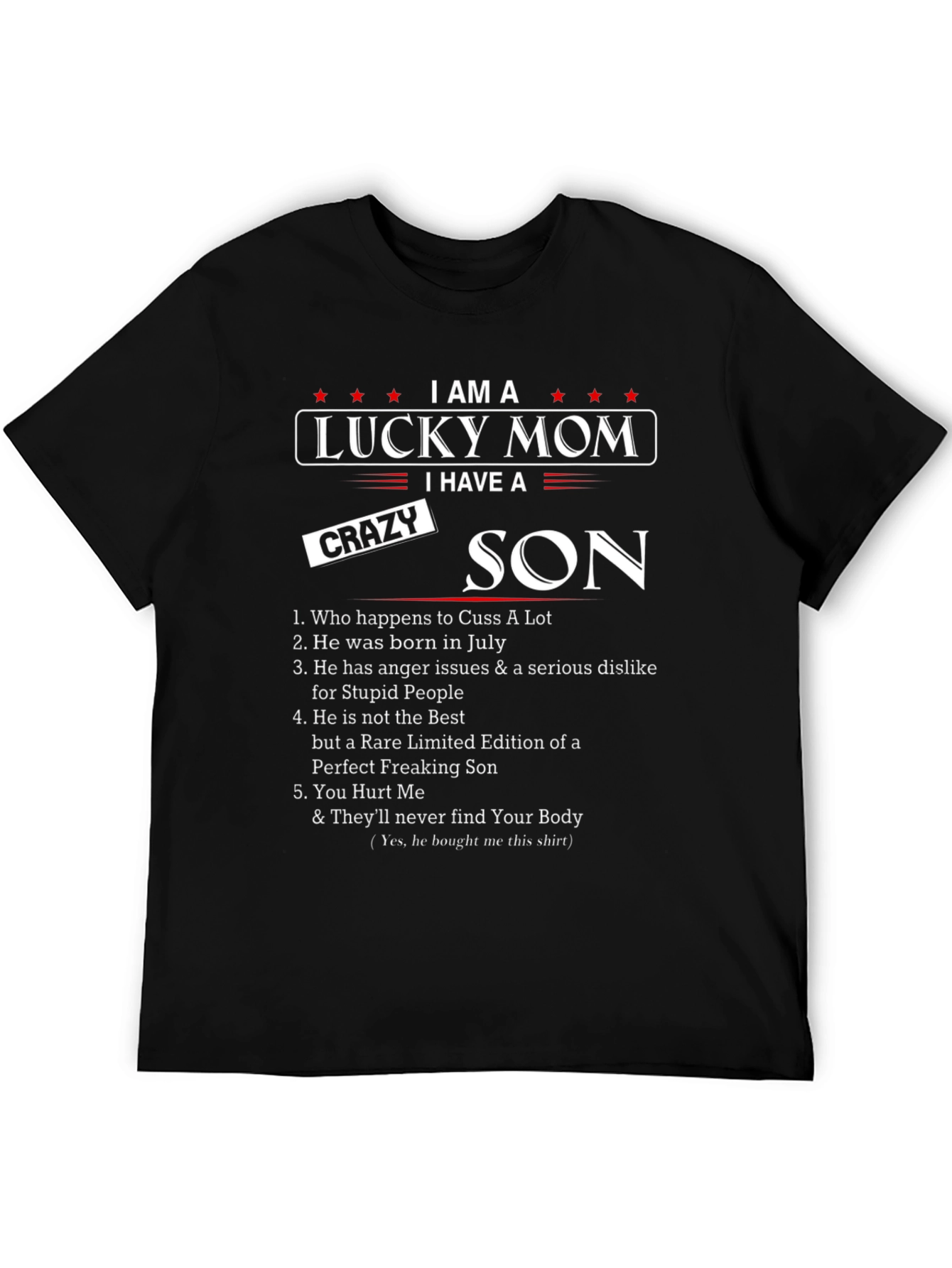 Black Lucky Mom Crazy Son Black T-Shirt view 5