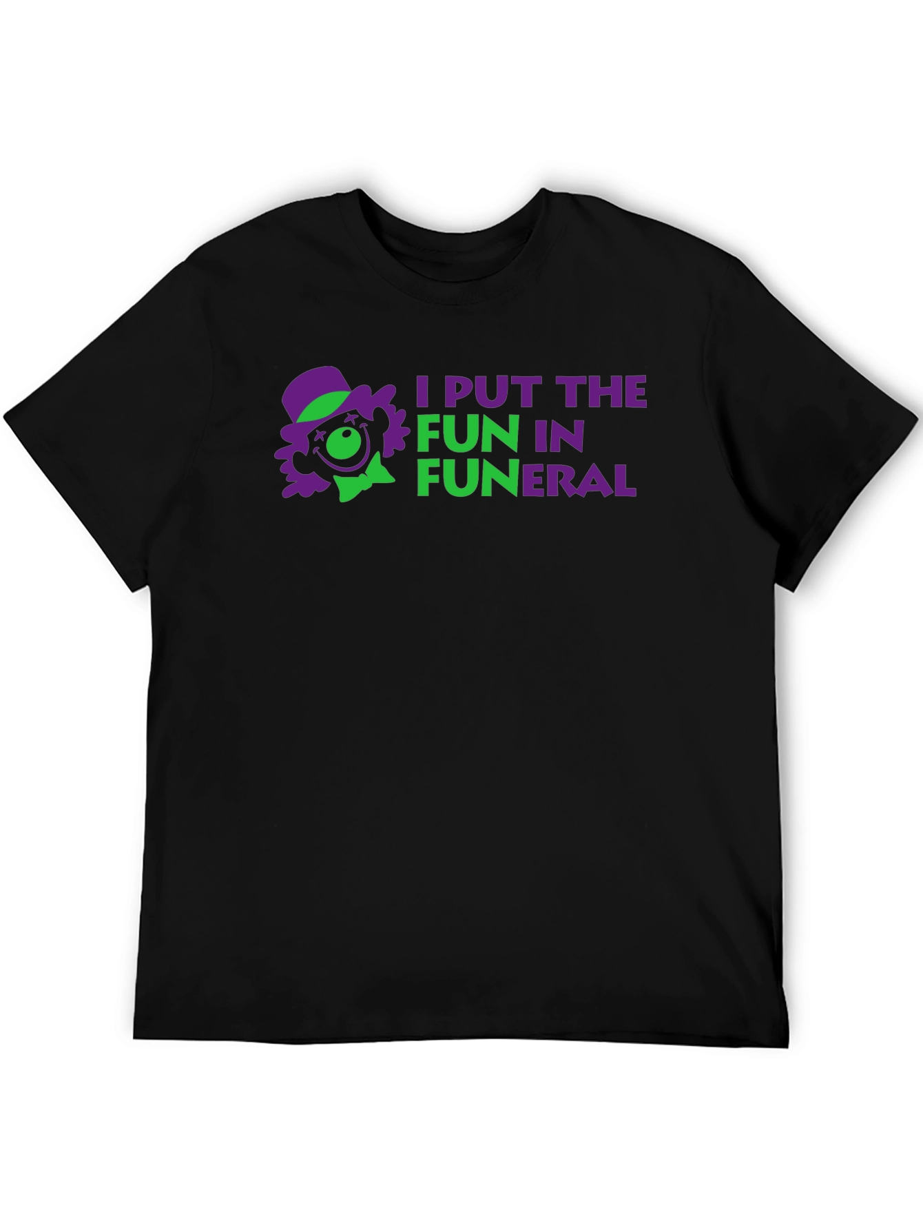 Black I Put the Fun in Funeral Black T-Shirt view 5