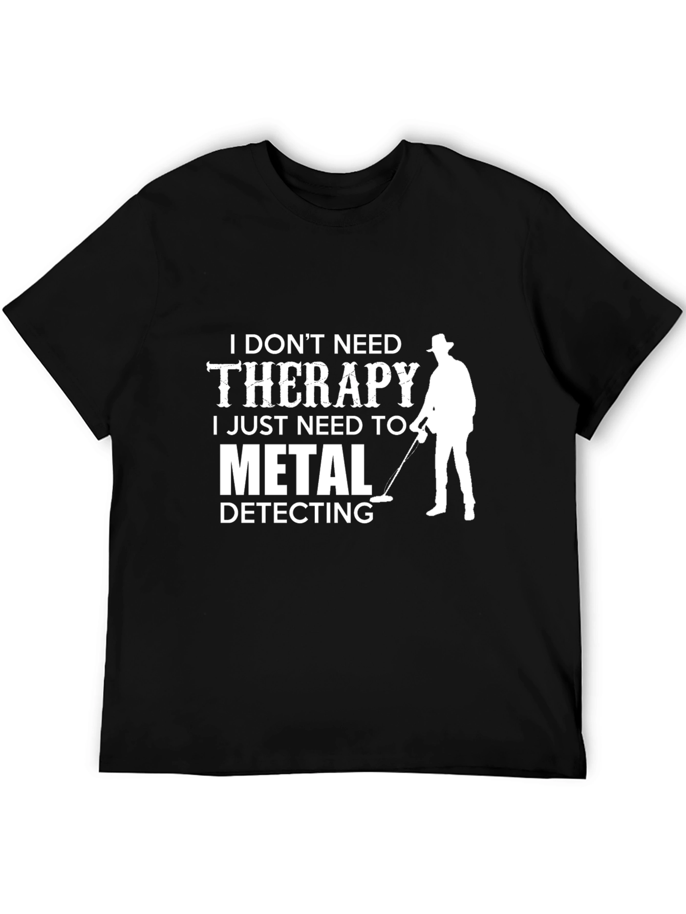 Black Metal Detecting Therapy T-Shirt view 5