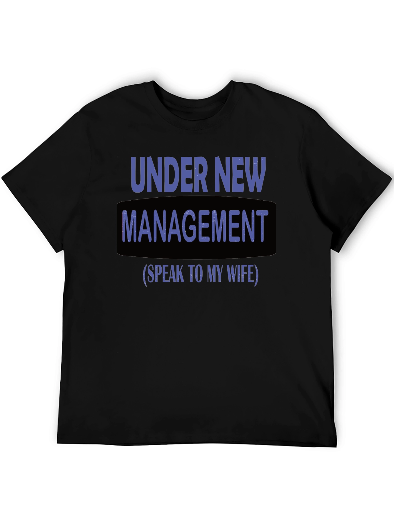Black Under New Management Funny Graphic T-Shirt view 5