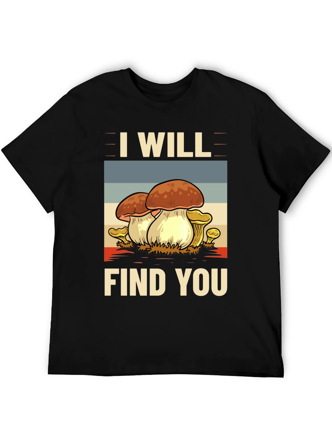Black Mushroom Hunter T-Shirt - I Will Find You view 5