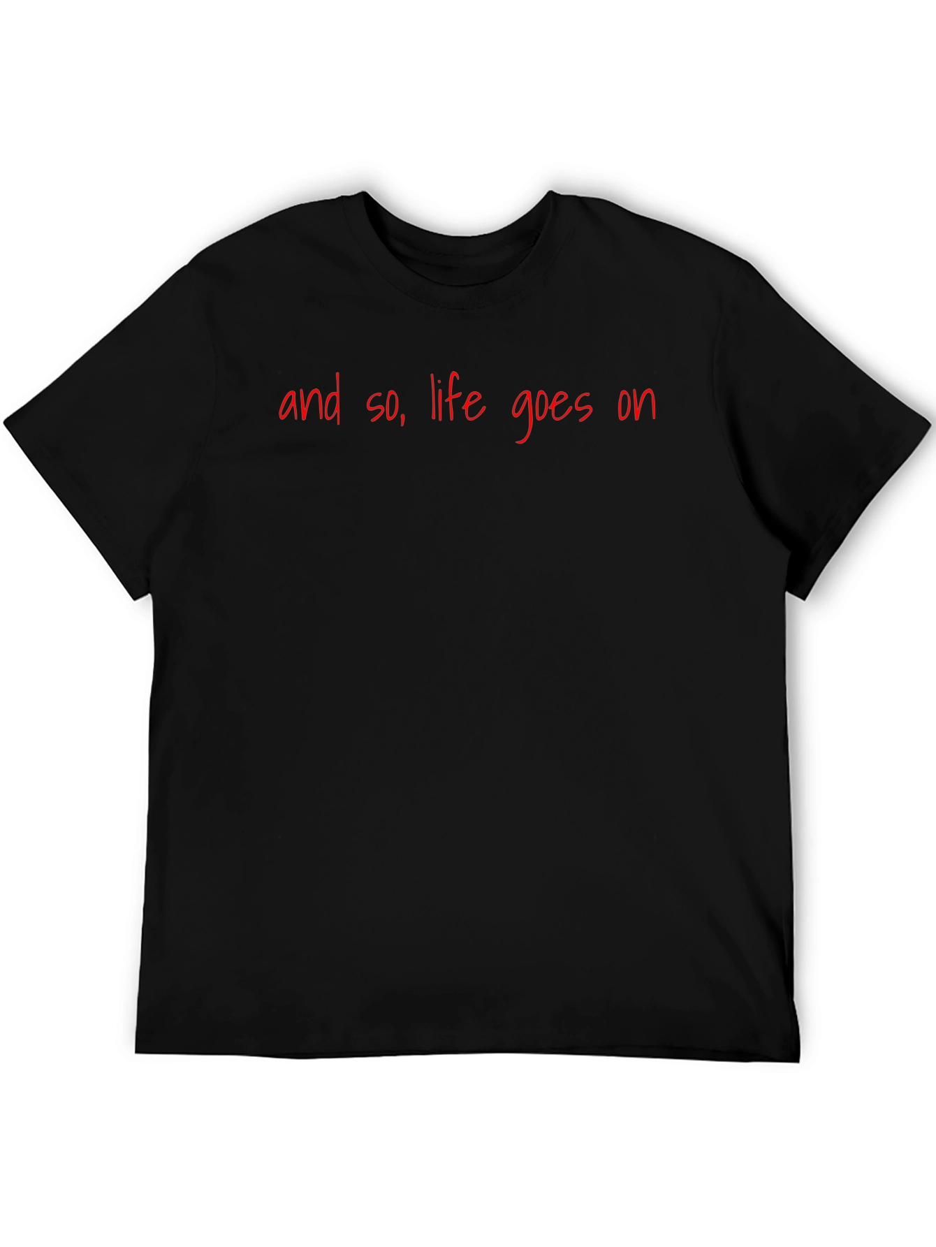 Life Goes On Graphic T-Shirt - 5