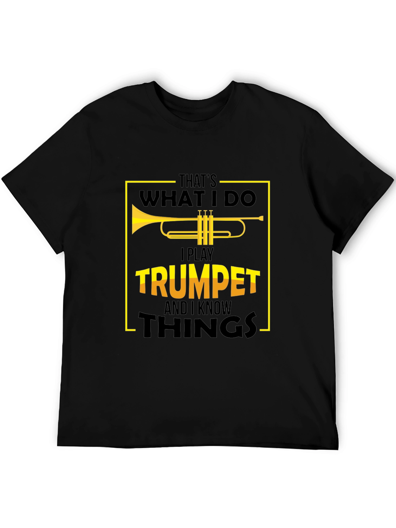 Black Trumpet Player T-Shirt - That's What I Do! view 5