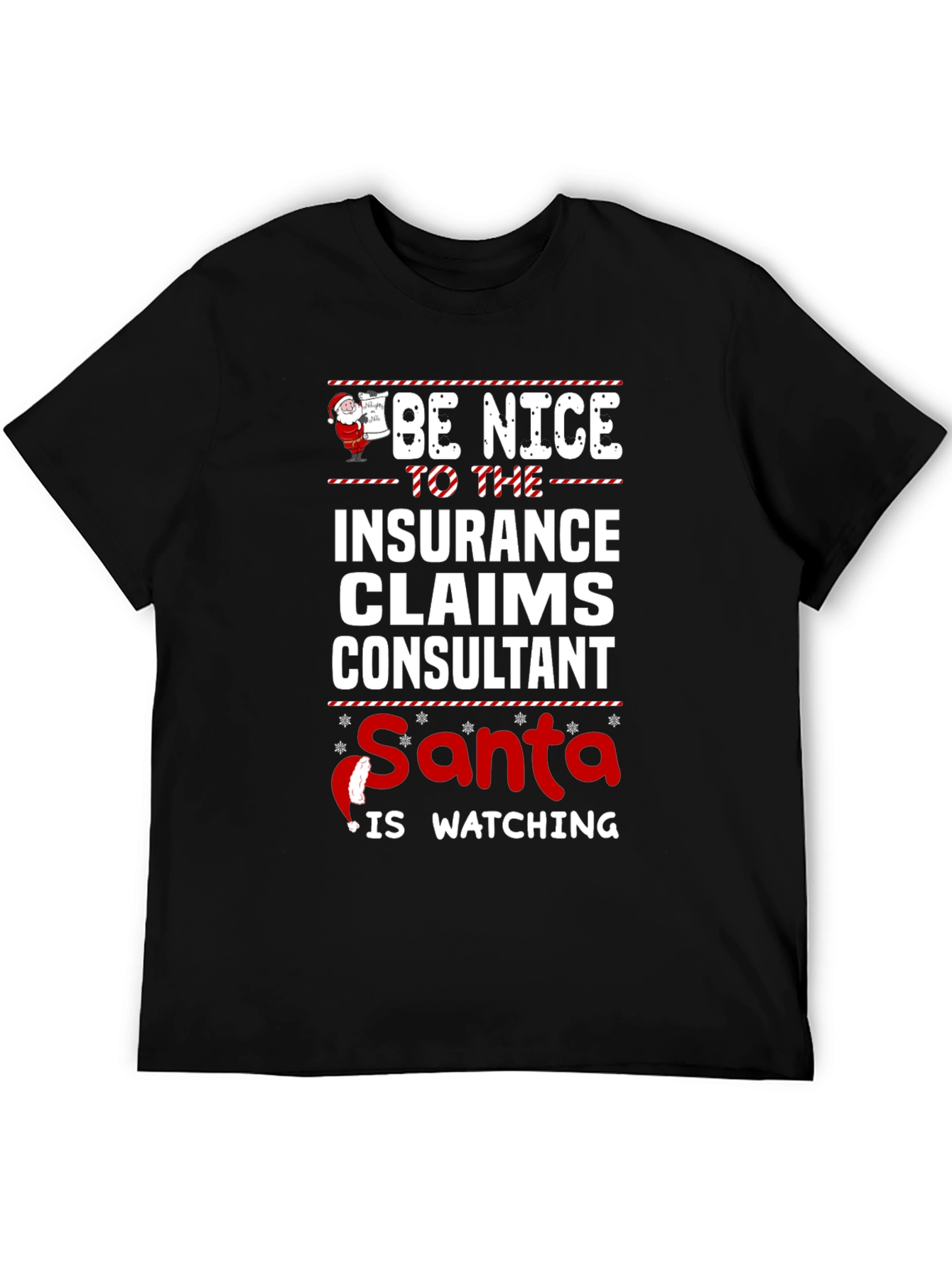 Black Be Nice to the Insurance Claims Consultant Santa T-Shirt view 5