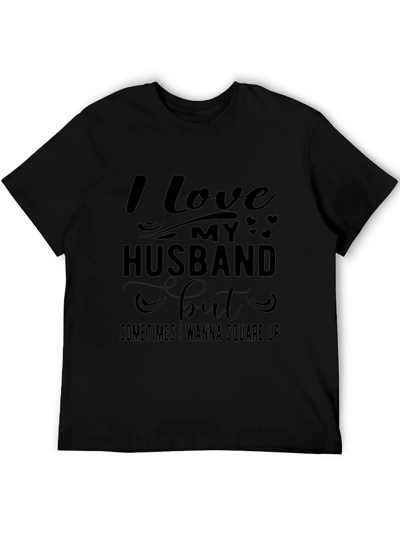 Black I Love My Husband T-Shirt view 5