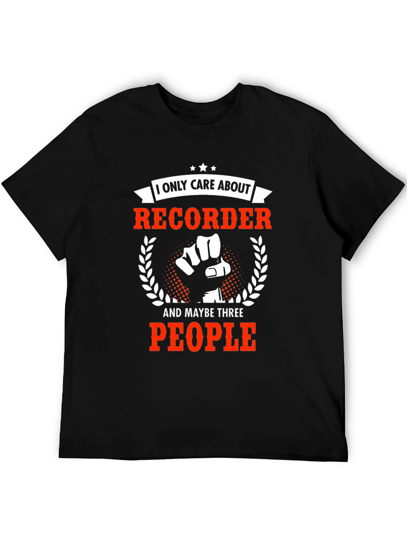 Black I Only Care About Recorder T-Shirt view 5