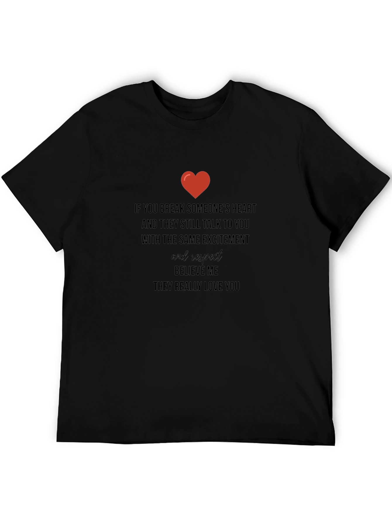 Black Heartfelt Message Tee: Love & Respect T-Shirt view 5