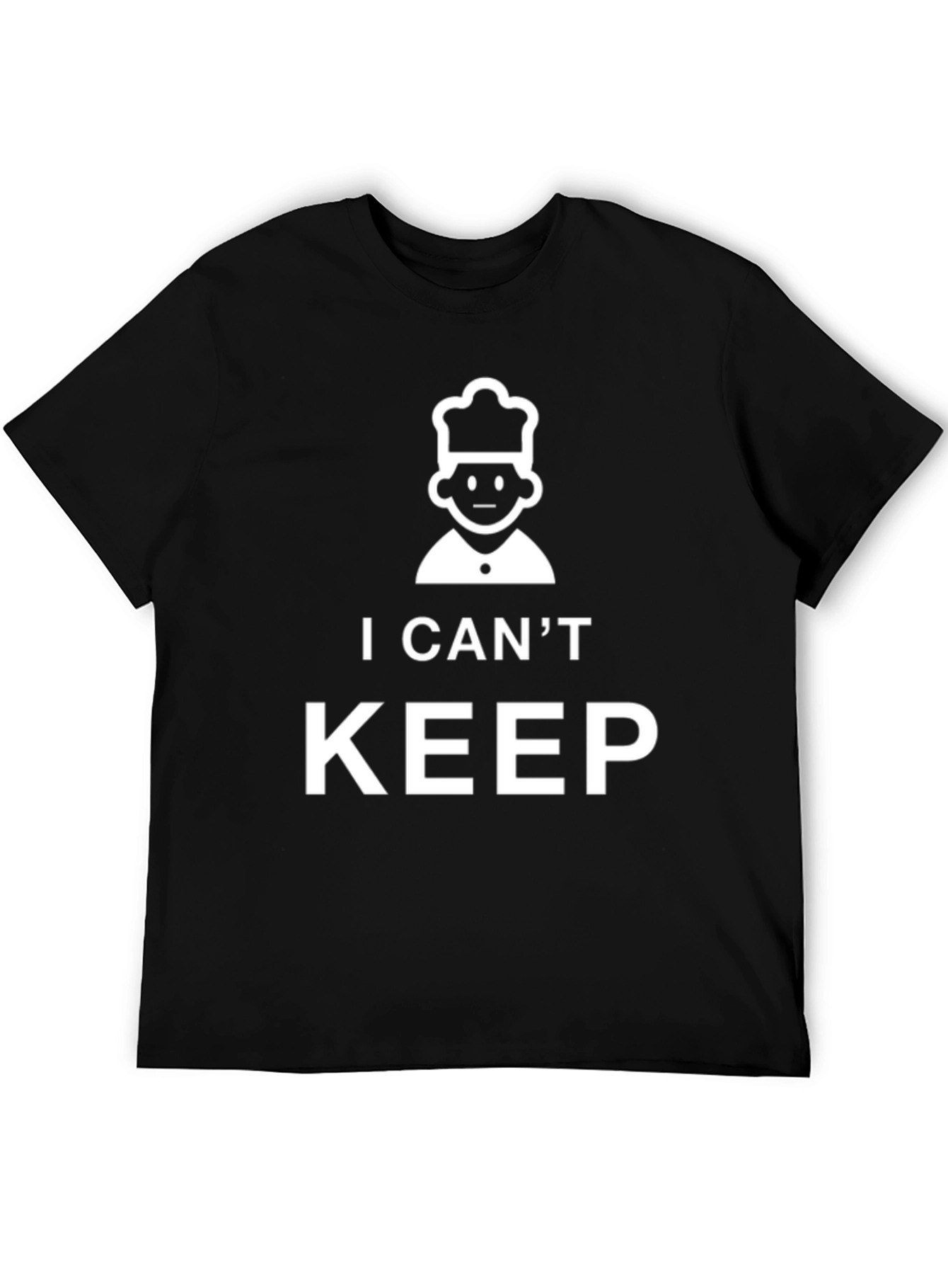 Black I Can't Keep Calm I'm a Chef Funny T-Shirt view 5