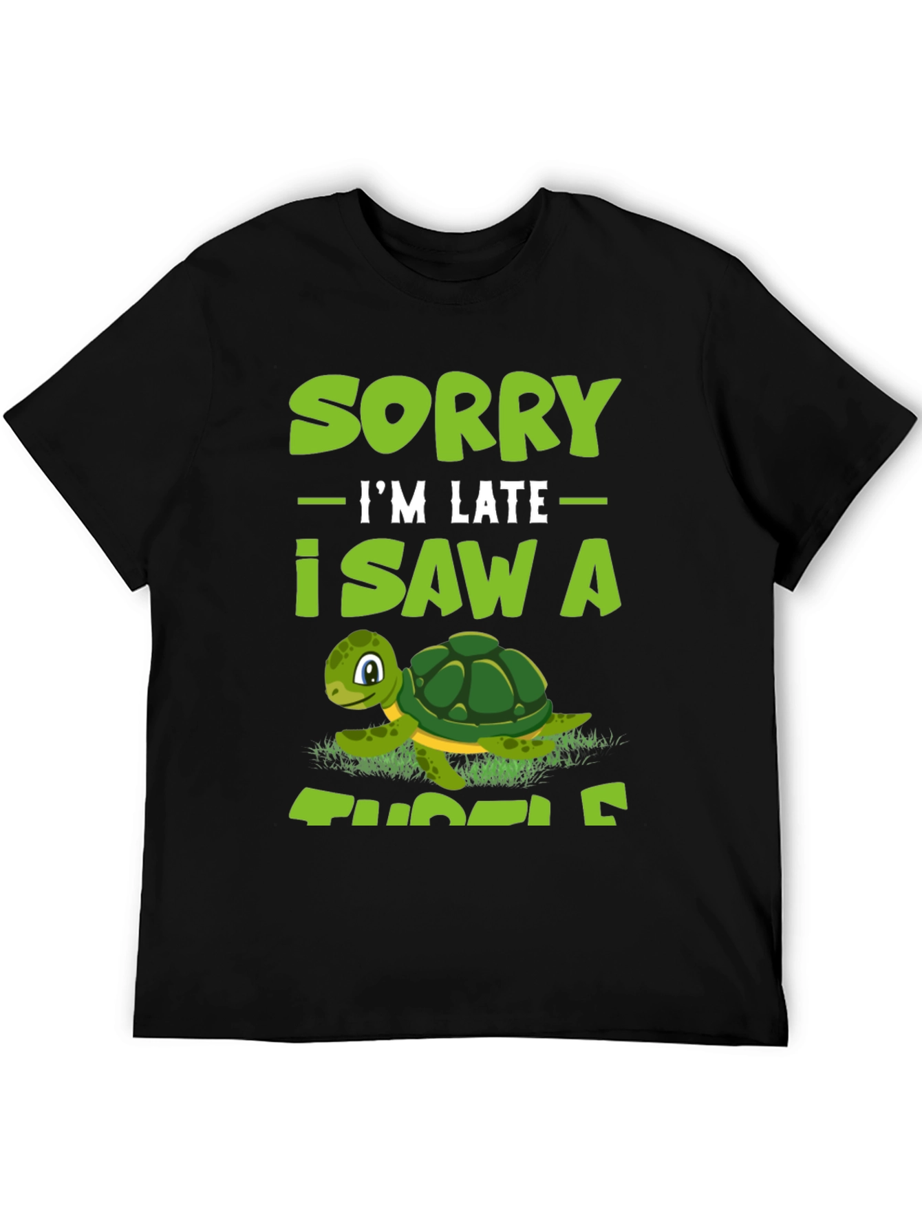 Black Sorry I'm Late I Saw A Turtle T-Shirt view 5