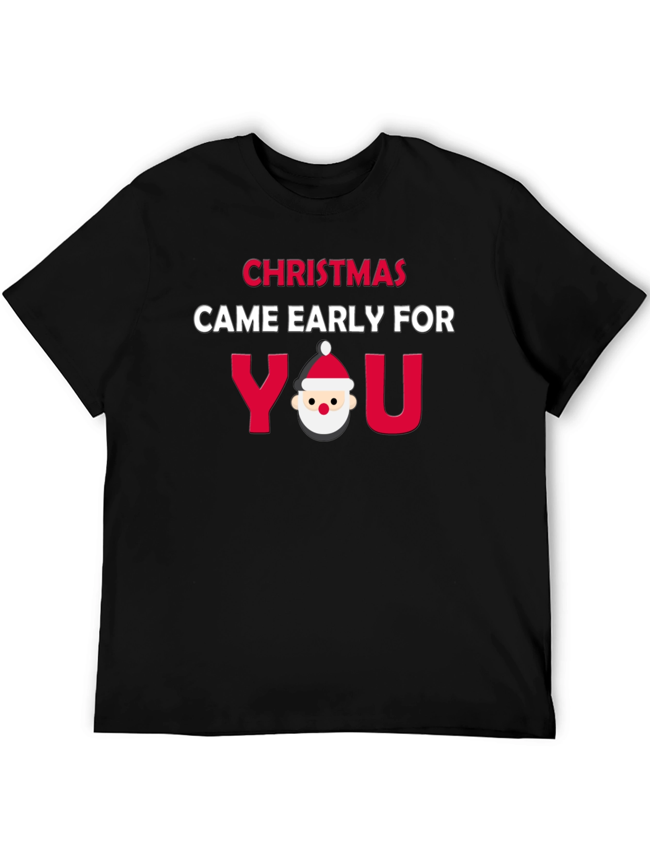 Christmas Came Early Funny Holiday Graphic Tee - 5