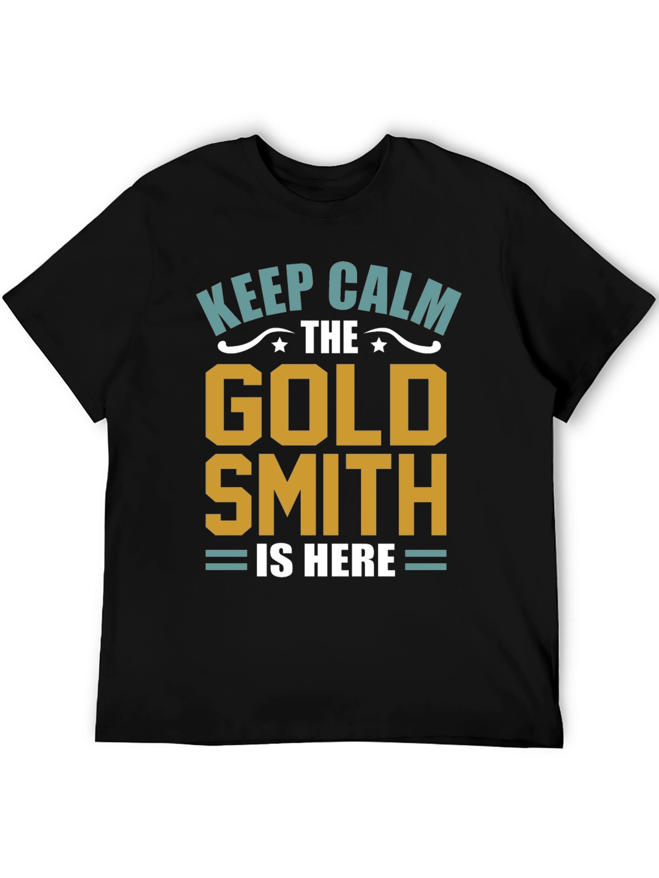 Black Keep Calm Goldsmith T-Shirt - Artisan Gift view 5