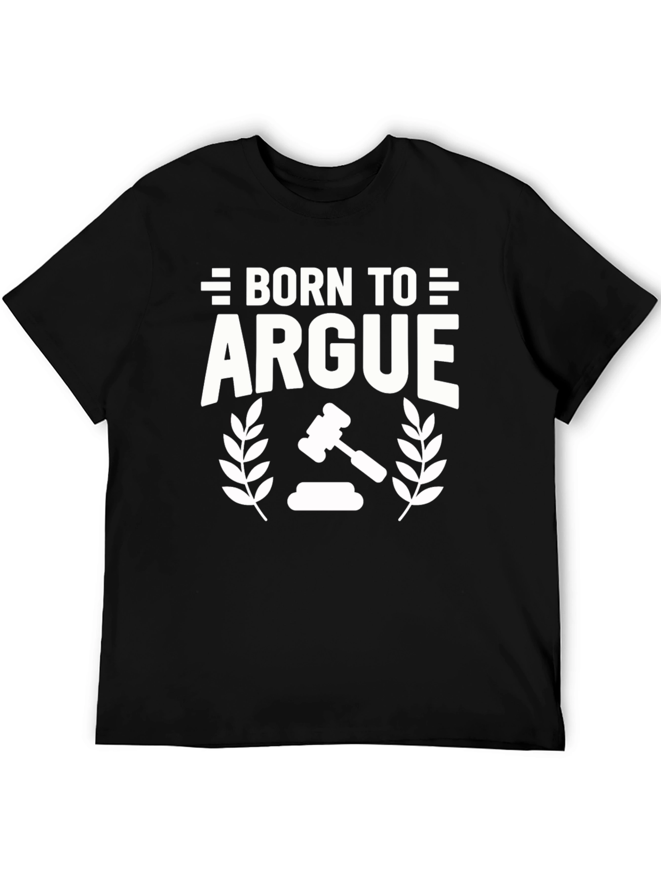 Black Born to Argue T-Shirt - Funny Lawyer Tee view 5