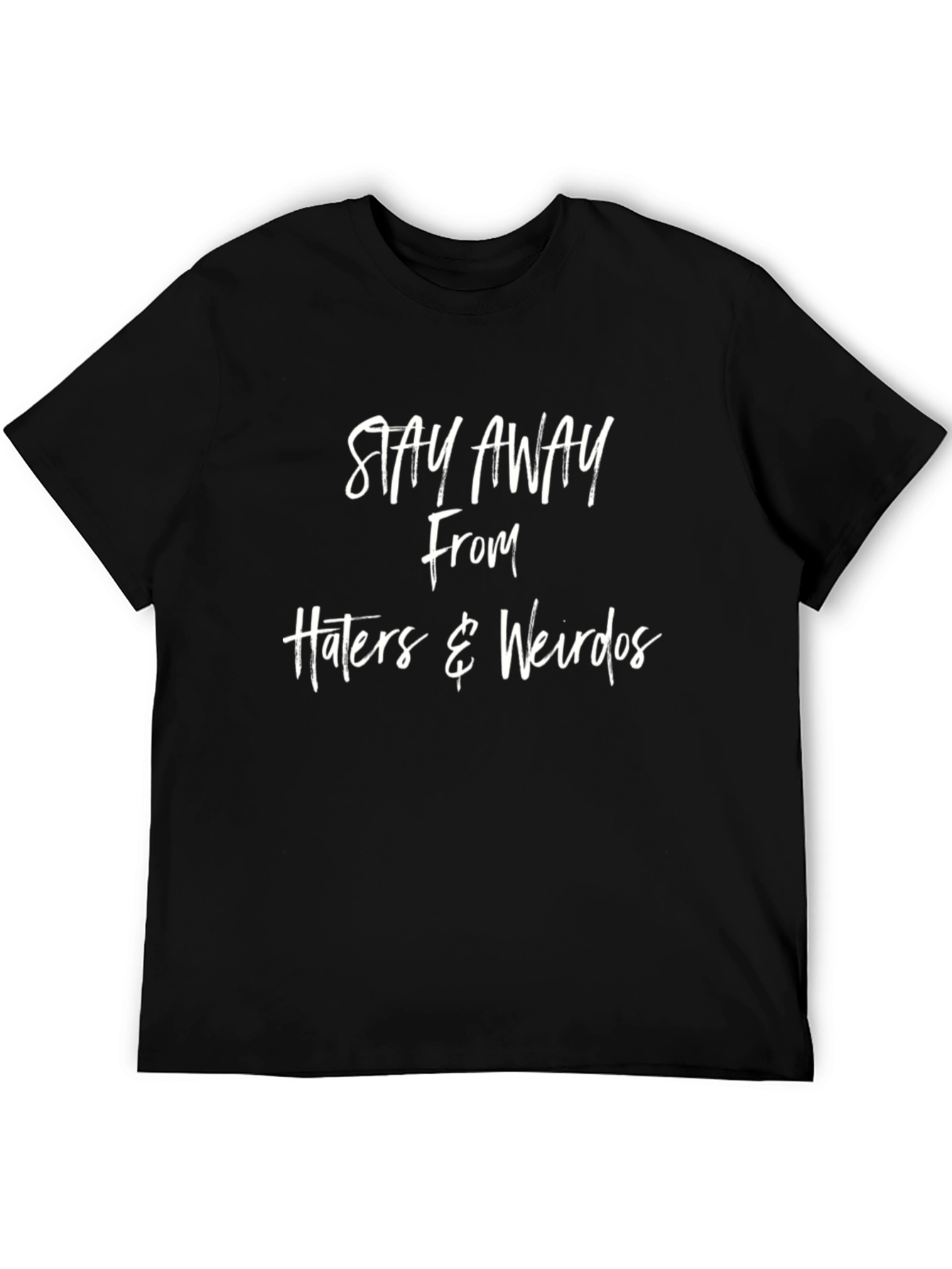 Black Stay Away T-Shirt - Haters & Weirdos Graphic Tee view 5