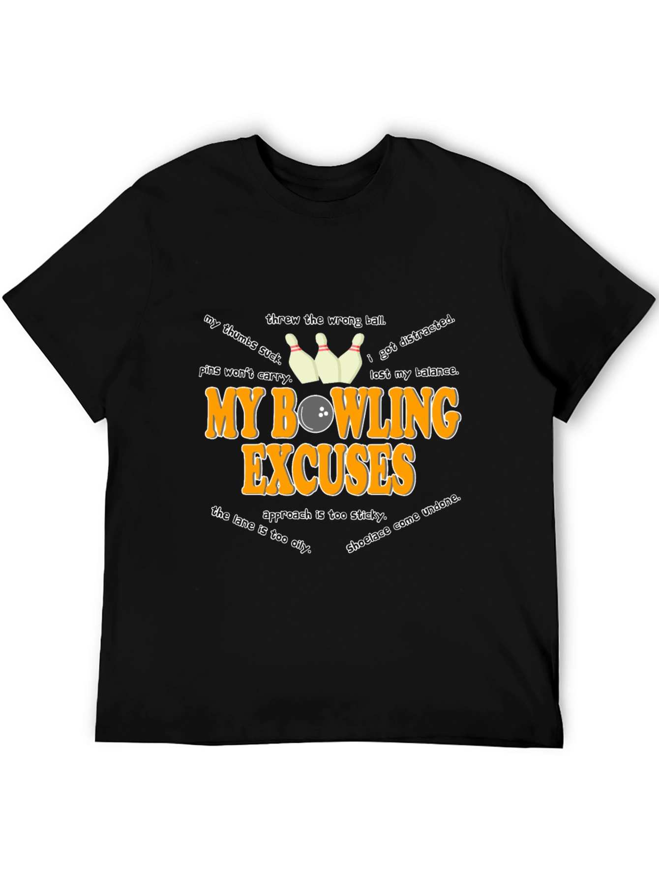 Black My Bowling Excuses T-Shirt Funny Bowler Tee view 5