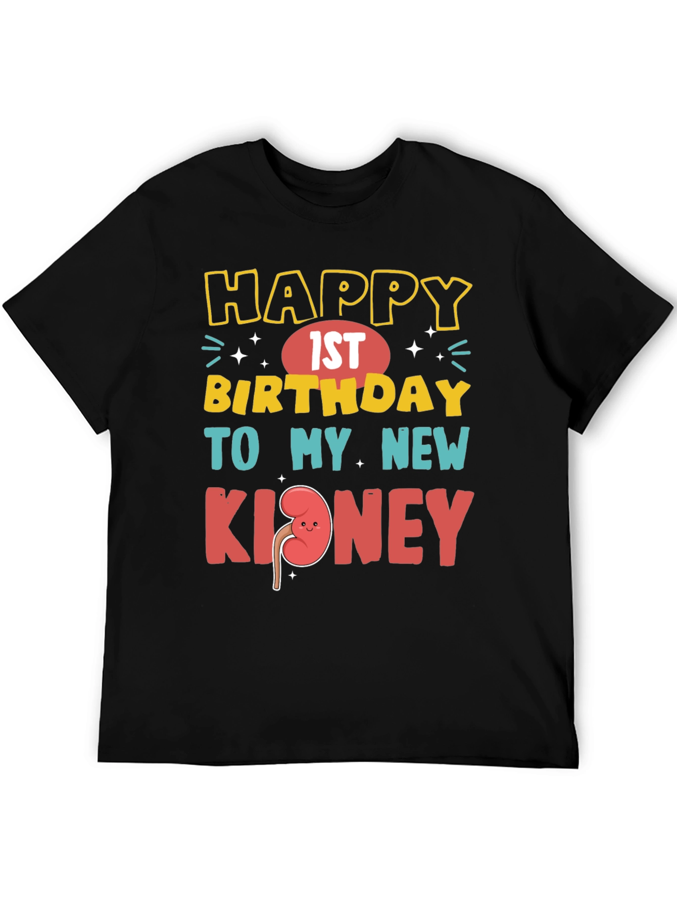 Black Funny 1st Birthday New Kidney T-Shirt view 5