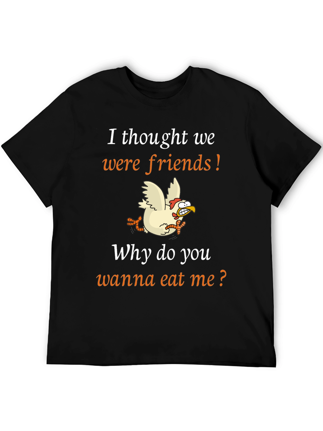 Black Funny Chicken T-Shirt - I Thought We Were Friends view 5