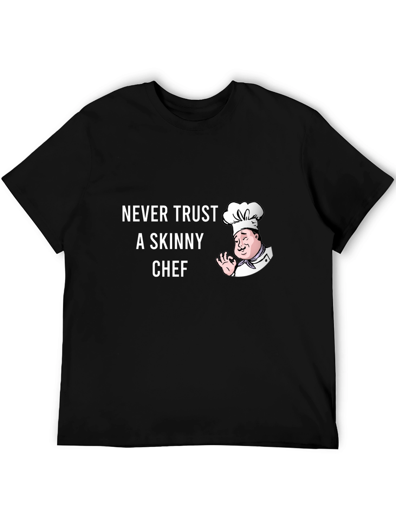 Black Funny Chef T-Shirt - Never Trust a Skinny Chef view 5