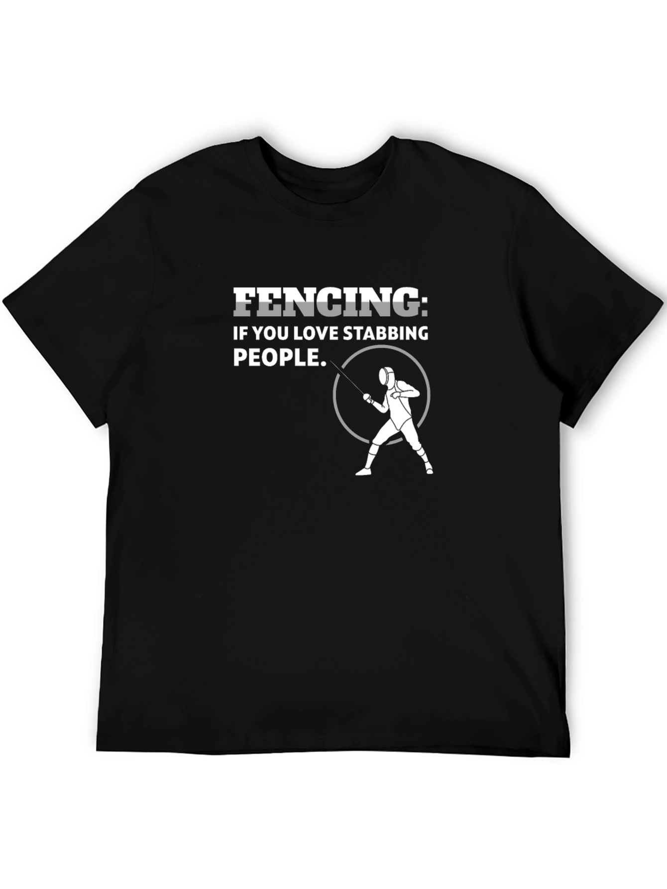 Black Fencing Stabbing Humor T-Shirt - Black view 5