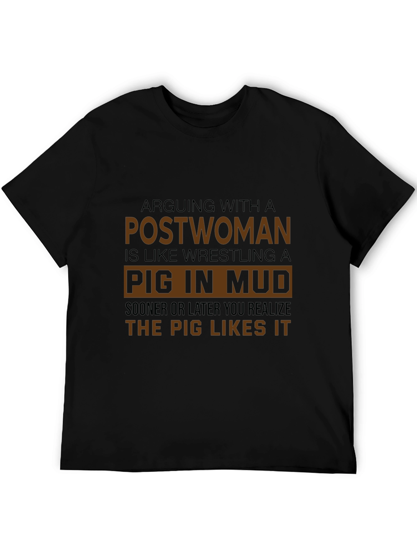 Black Arguing With a Postwoman T-Shirt view 5