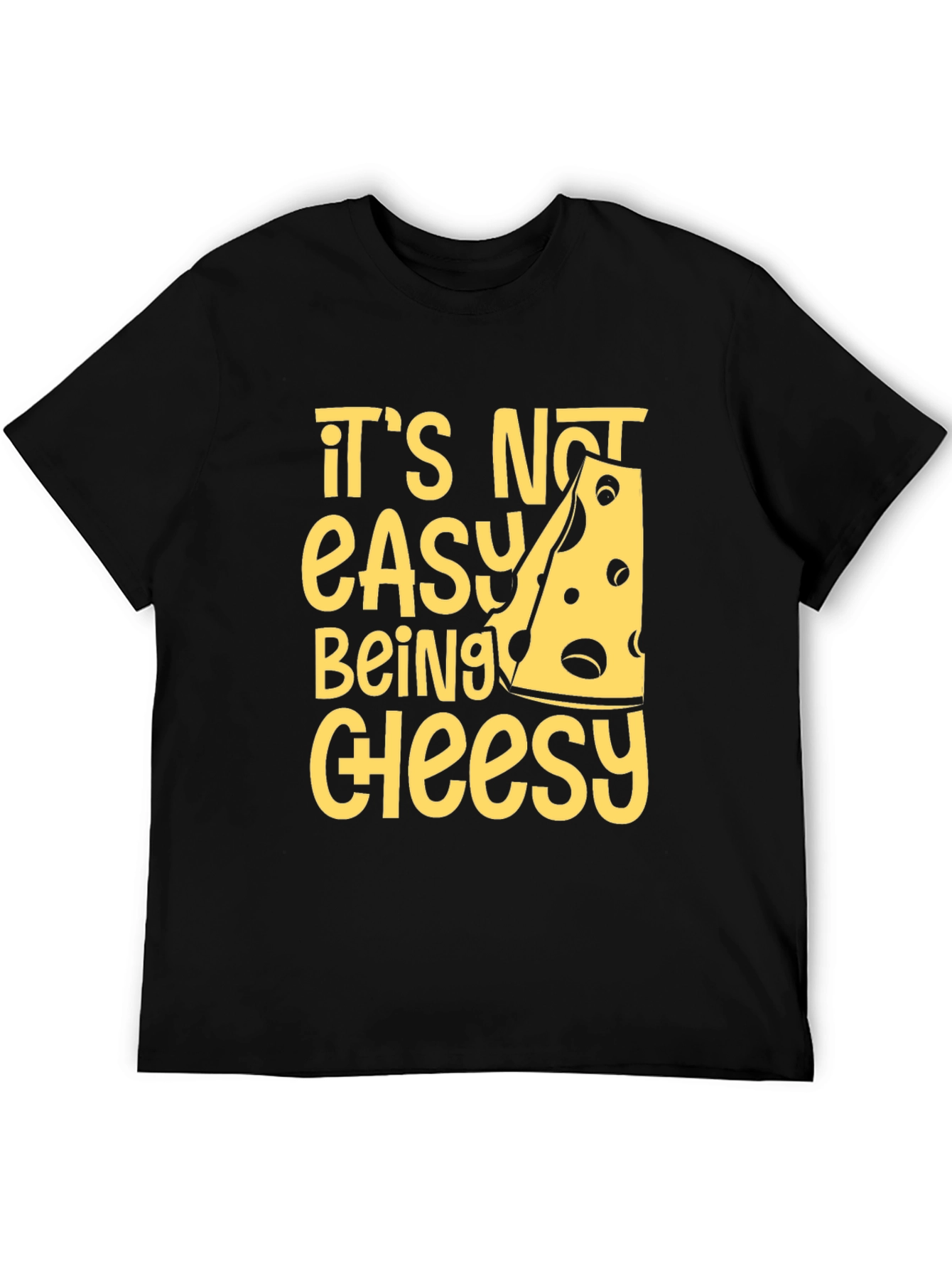 Black Cheesy Humor T-Shirt - It's Not Easy Being Cheesy! view 5