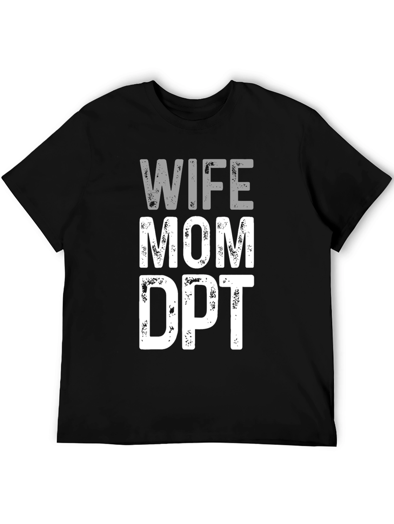 Black Wife Mom DPT T-Shirt - Gift for Physical Therapist view 5