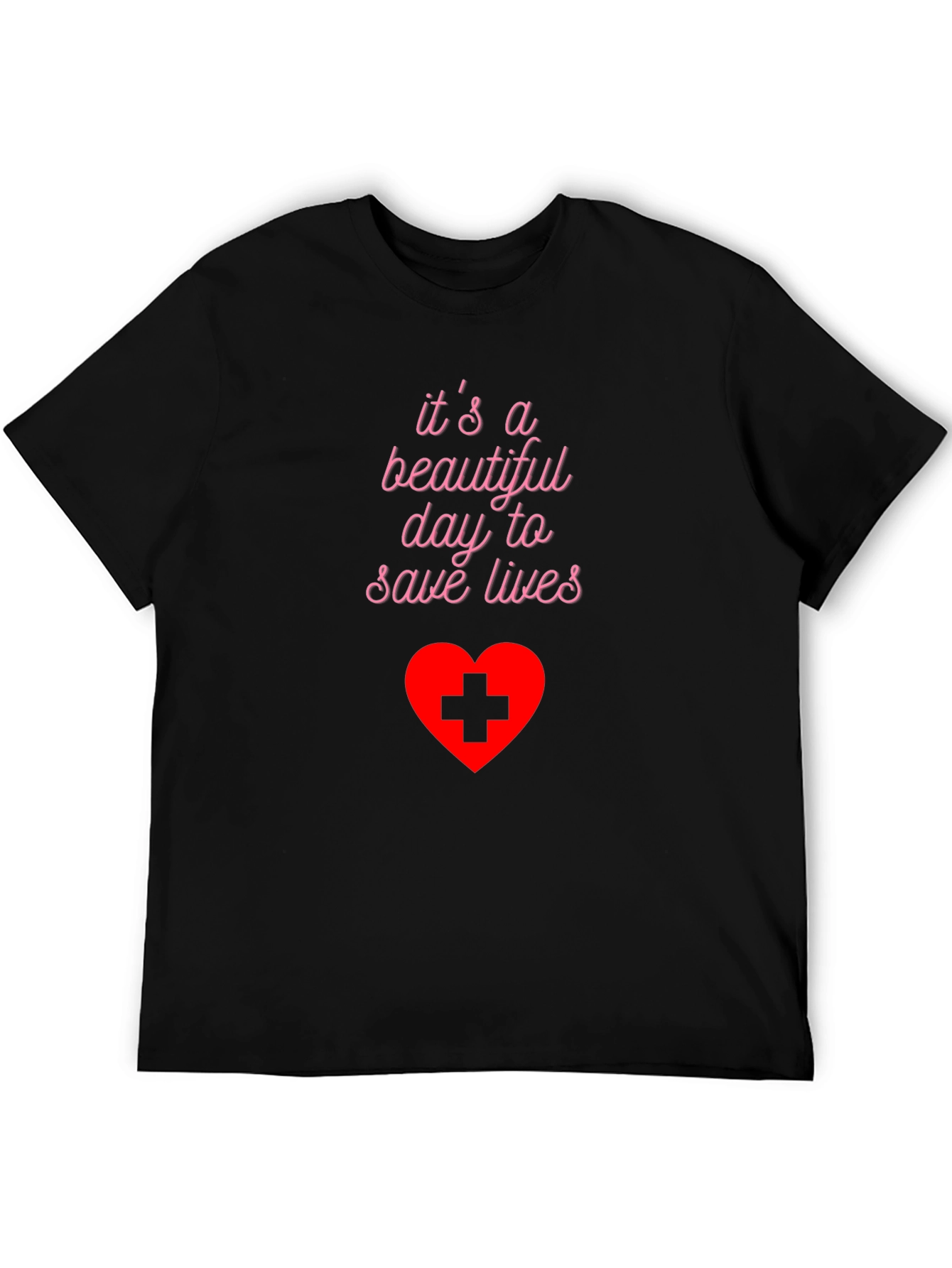 Black Beautiful Day to Save Lives T-Shirt - Medical Hero view 5