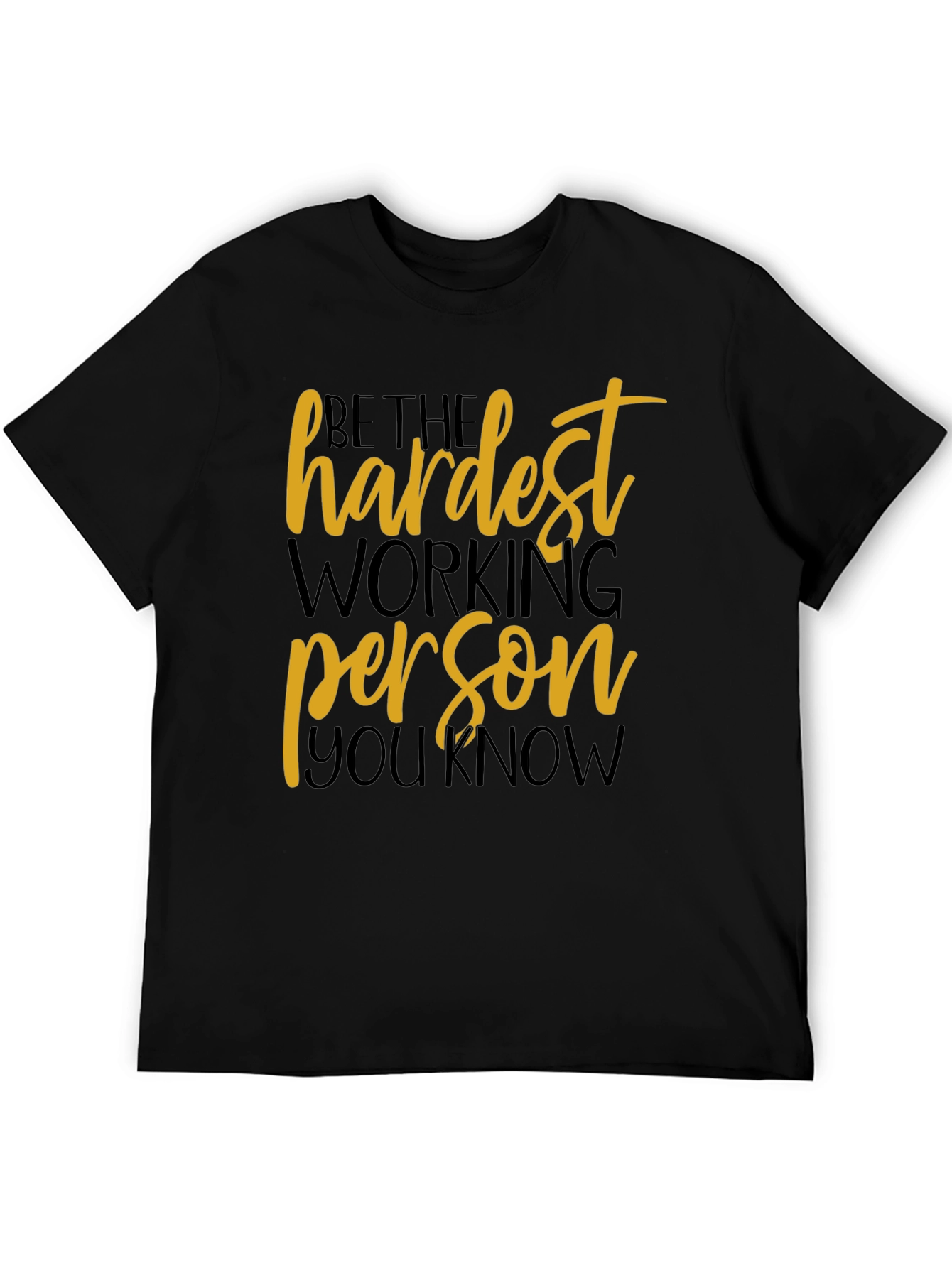 Black Motivational Hardest Working Person T-Shirt view 5