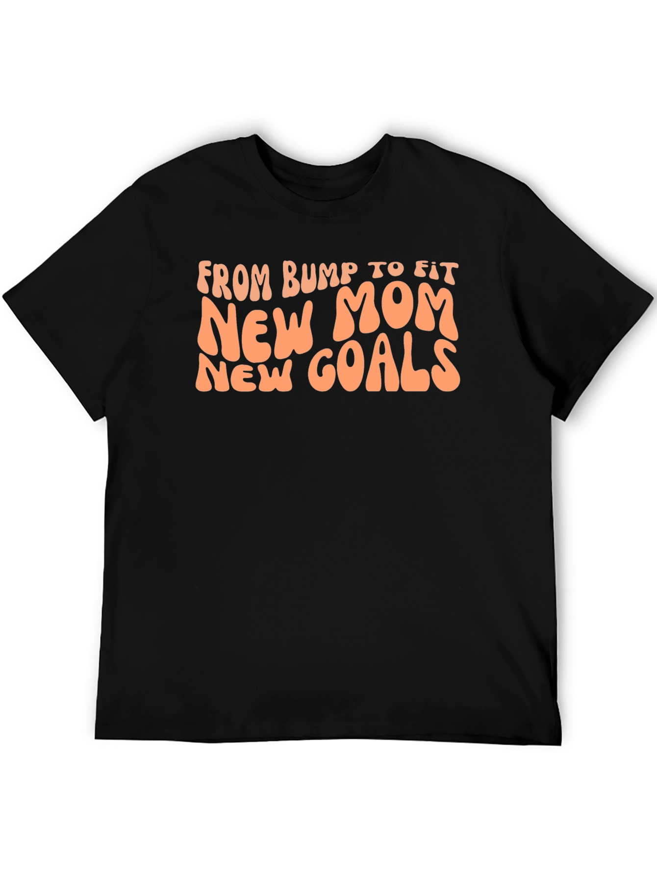 New Mom Goals T-Shirt - 5