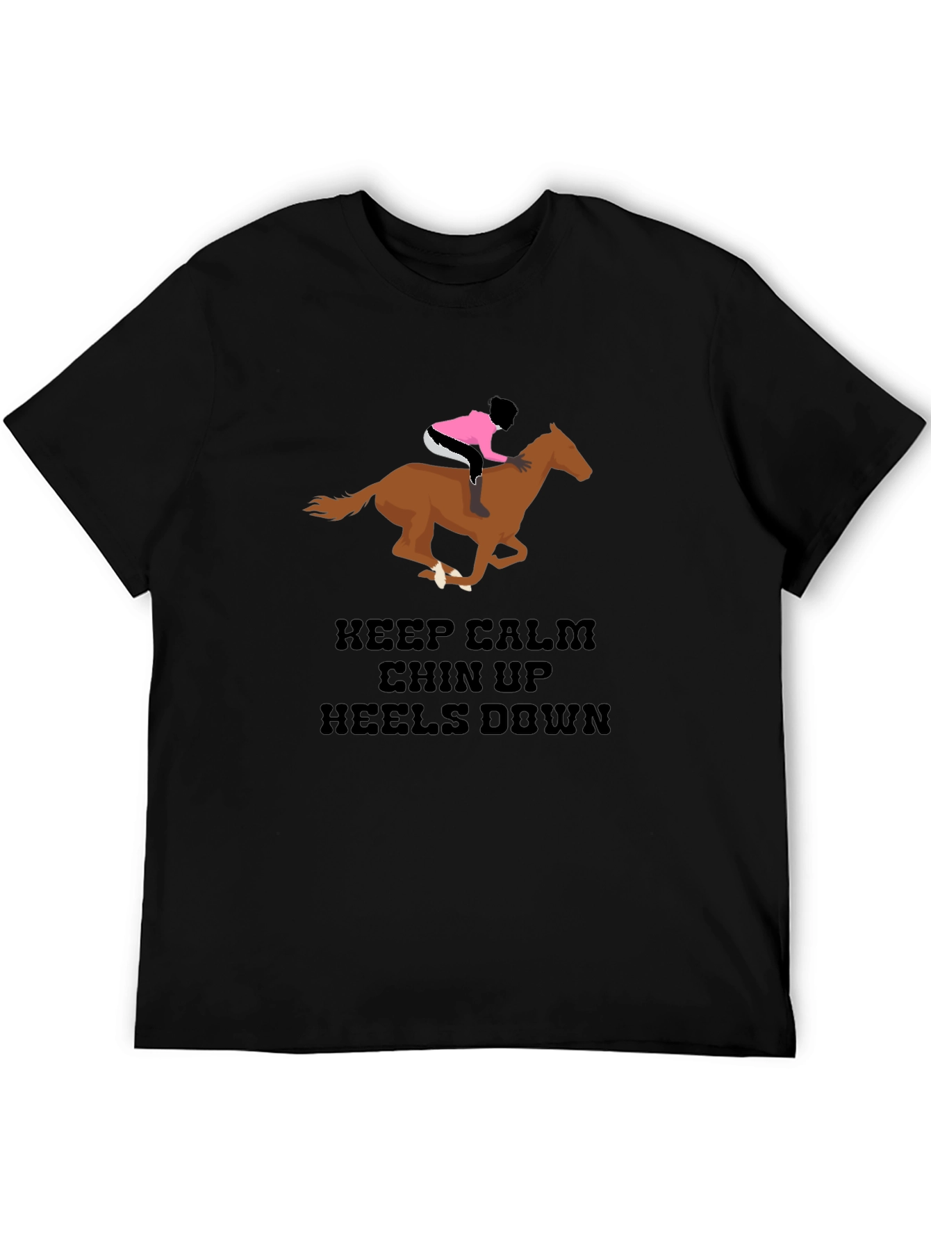 Black Equestrian T-Shirt - Keep Calm Chin Up Heels Down Horse Riding Tee view 5