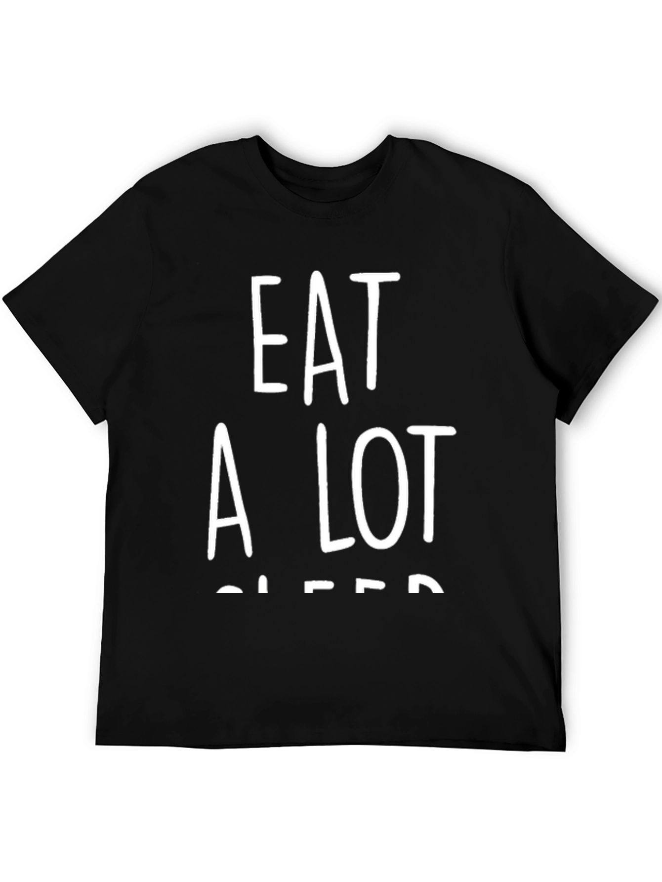 Eat A Lot Sleep Much T-Shirt - Black Cotton Tee - 5
