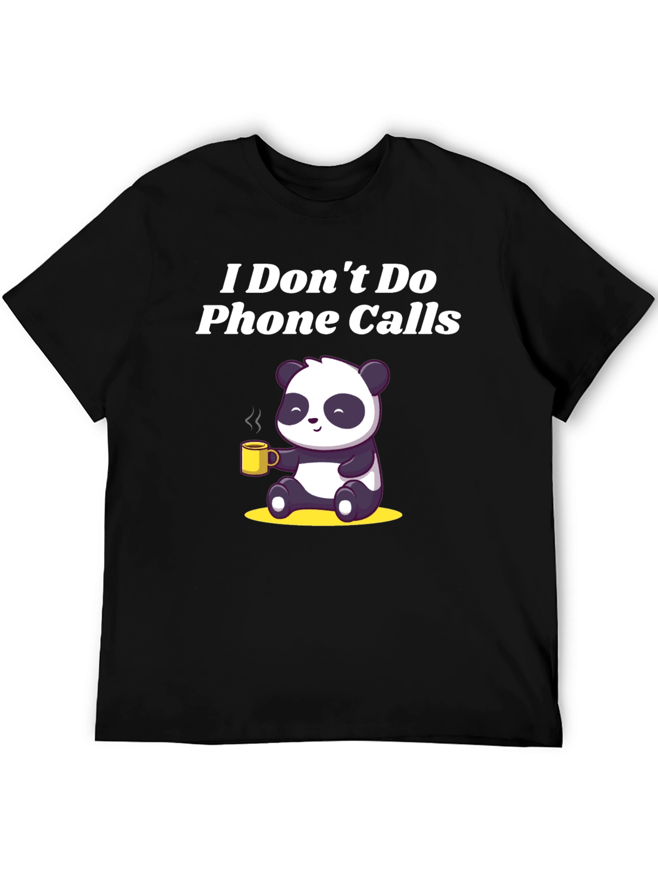 Black Funny Panda "I Don't Do Phone Calls" Black T-Shirt view 5