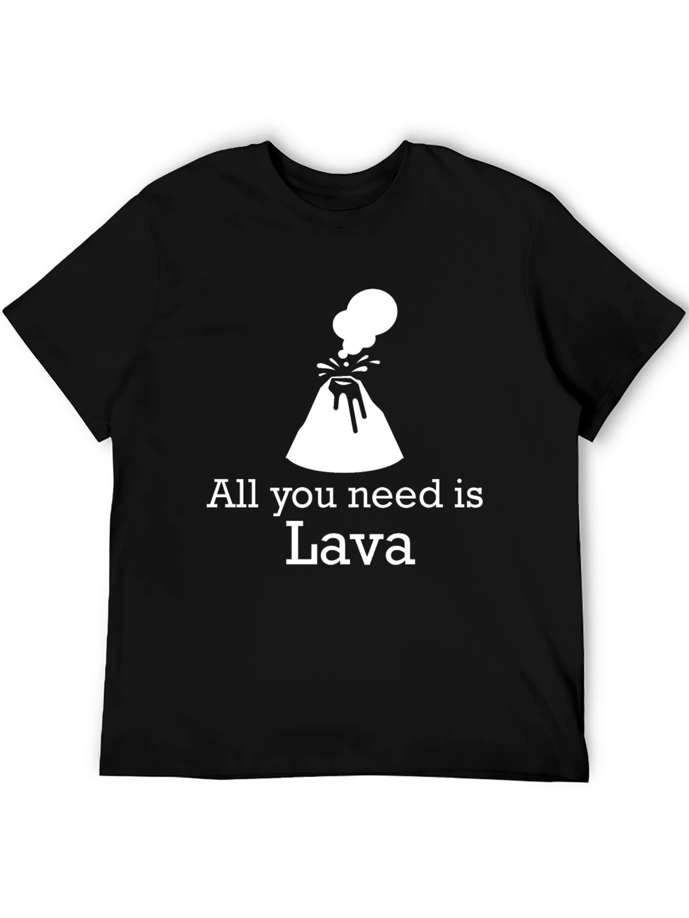 Black All You Need Is Lava T-Shirt - Funny Volcano Tee view 5