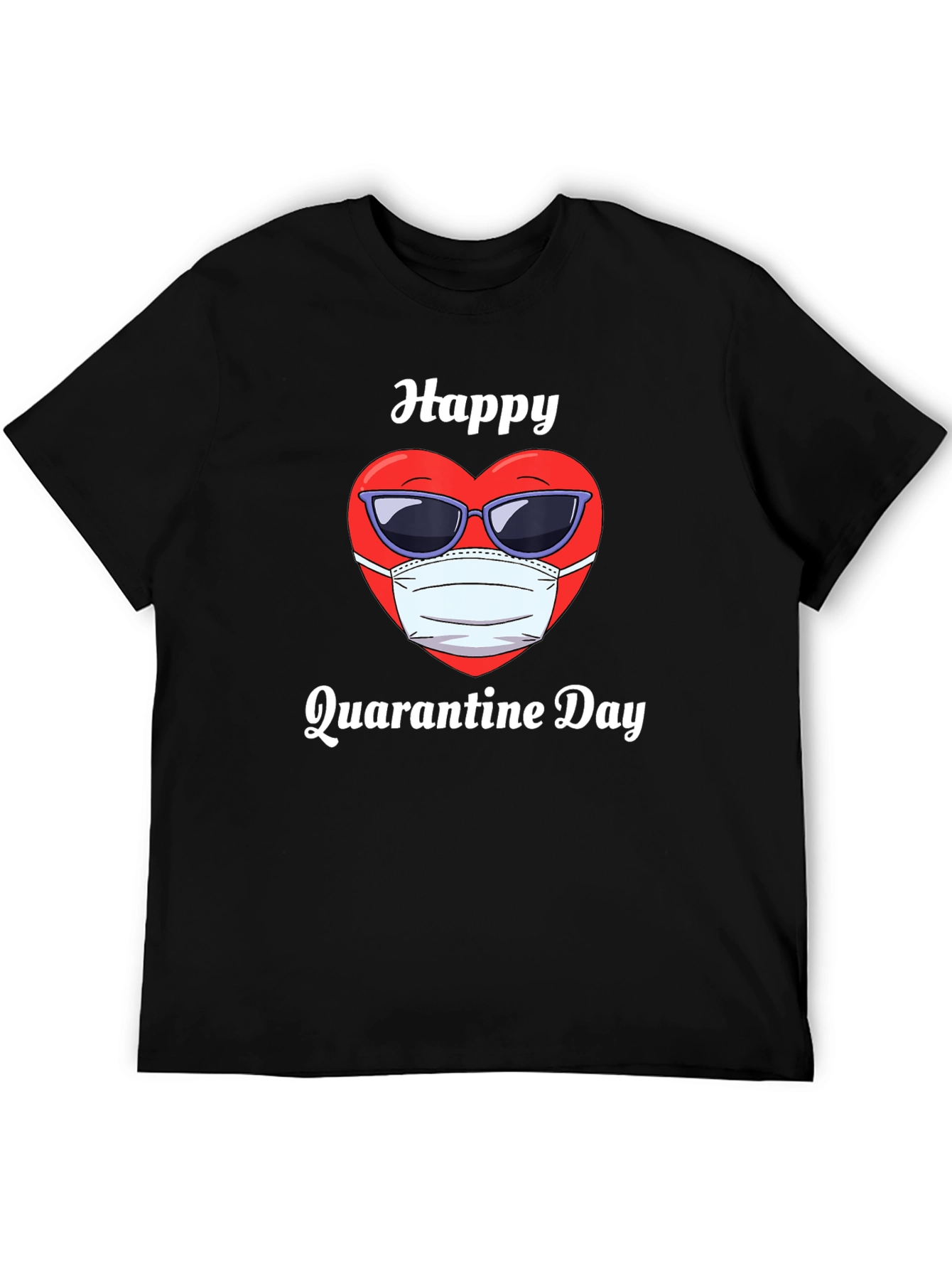 Black Happy Quarantine Day T-Shirt view 5