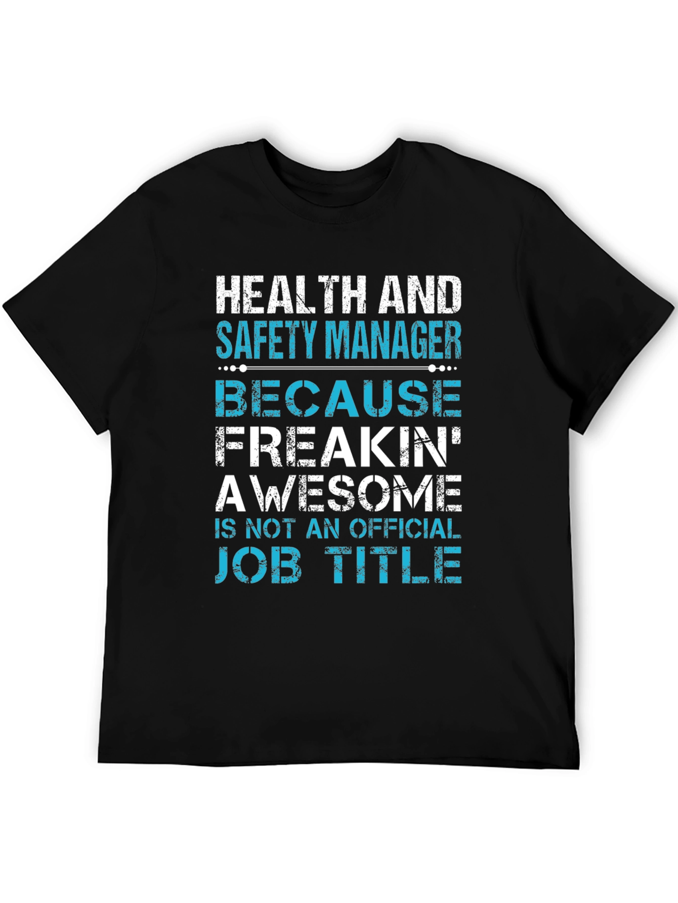 Black Health and Safety Manager Awesome Job Title T-Shirt view 5