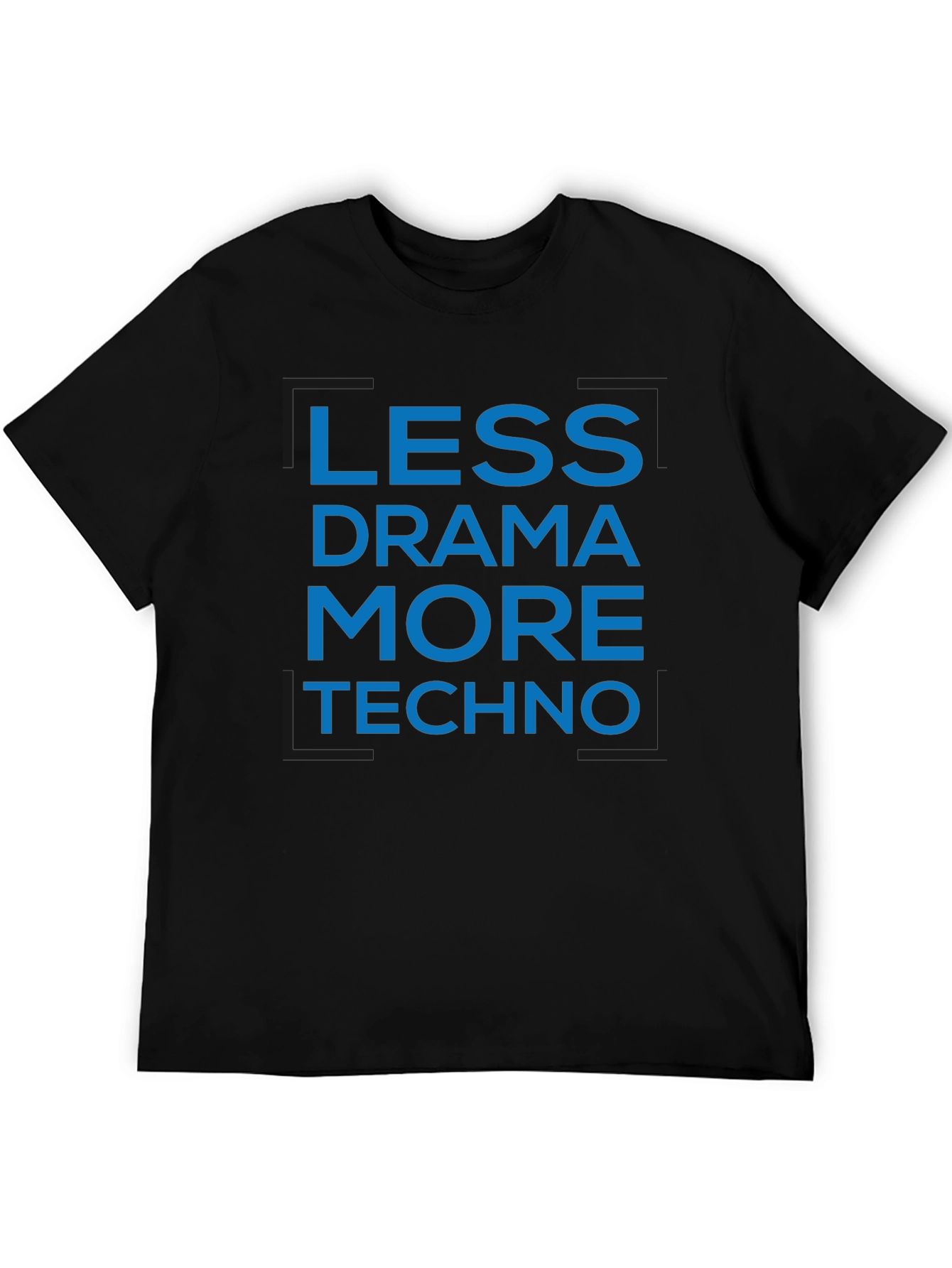 Black Less Drama More Techno Black T-Shirt view 5