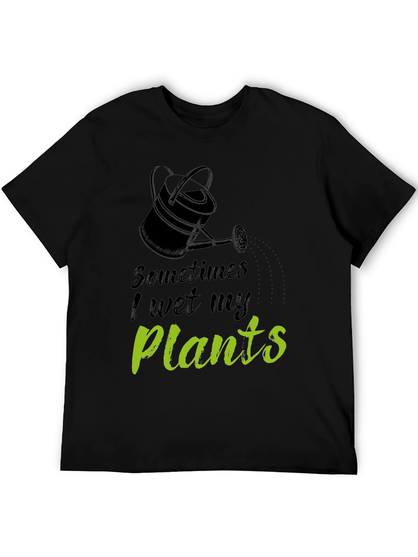 Black Funny "I Wet My Plants" Black Graphic T-Shirt view 5