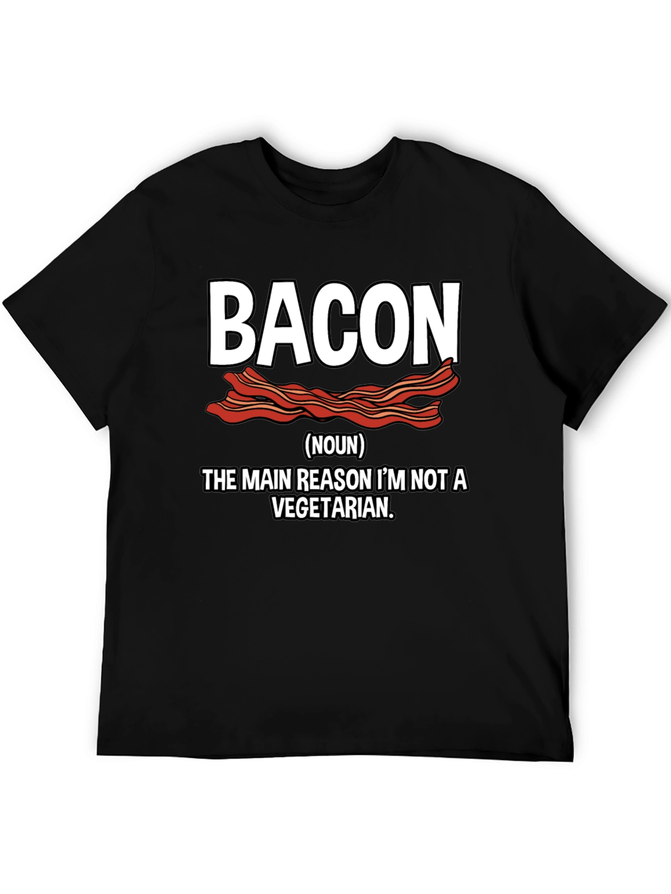 Black Bacon Lover T-Shirt - The Main Reason I'm Not a Vegetarian view 5