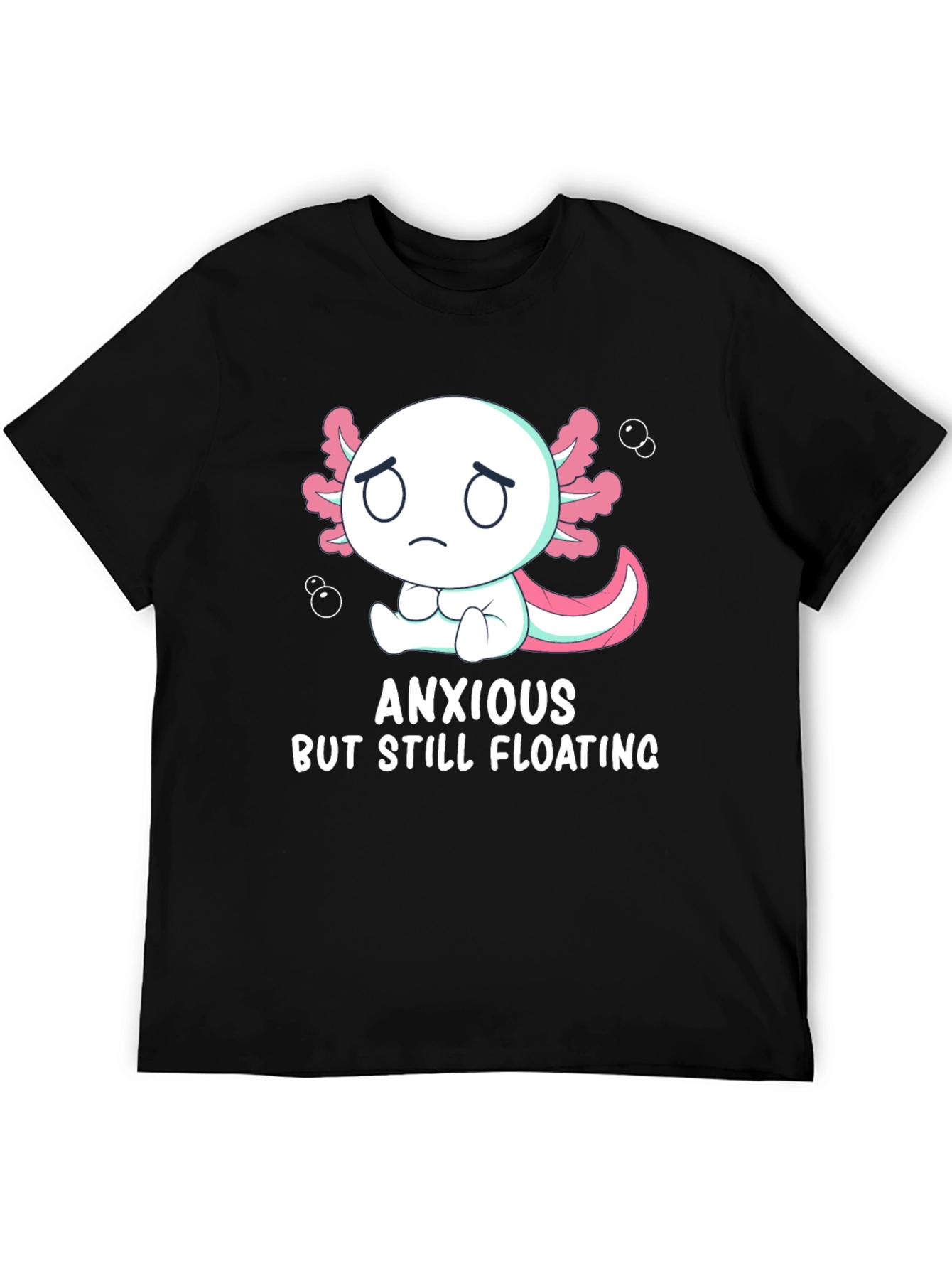 Black Anxious But Still Floating Axolotl T-Shirt view 5