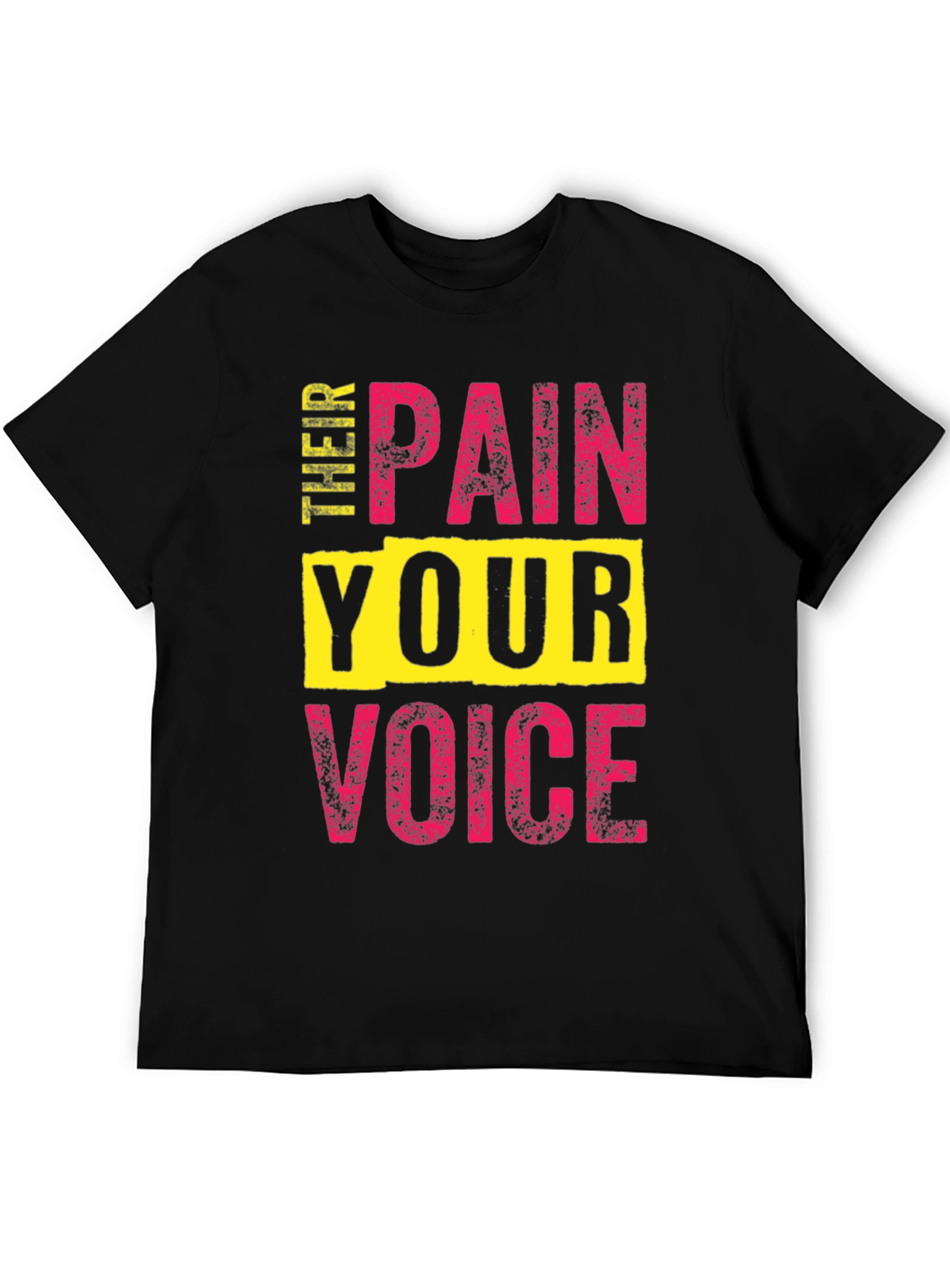 Black Pain Your Voice T-Shirt - Bold Statement Tee view 5