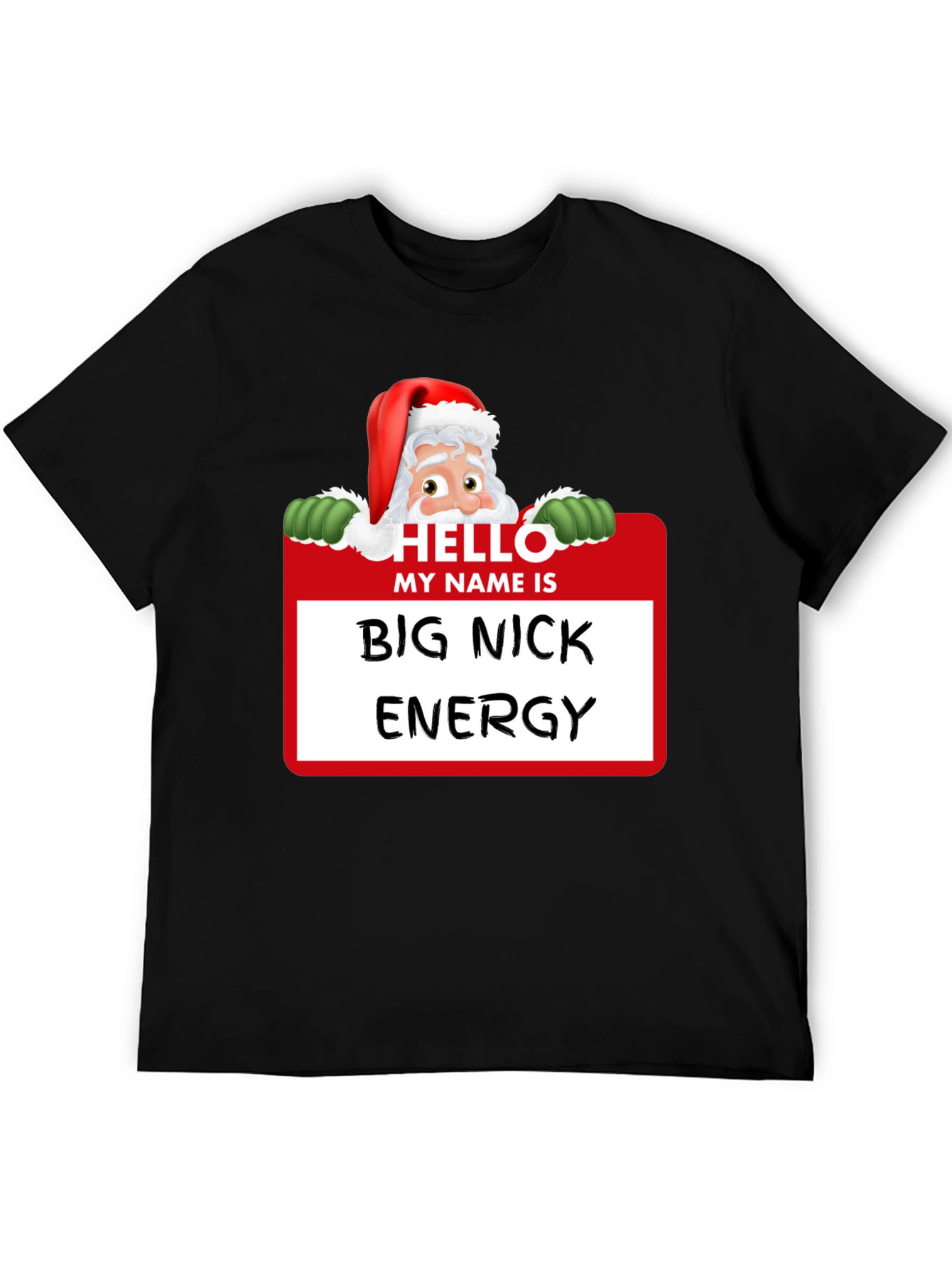 Black Big Nick Energy Santa Holiday T-Shirt view 5