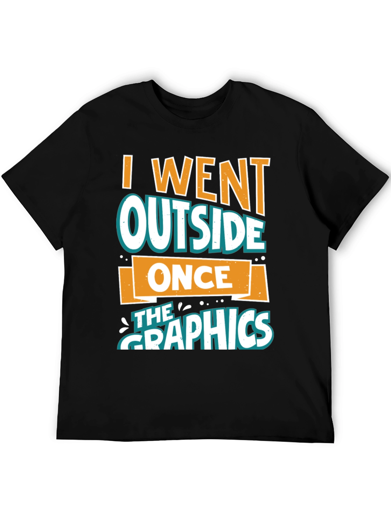 Black I Went Outside Once T-Shirt - Funny Graphics Tee view 5