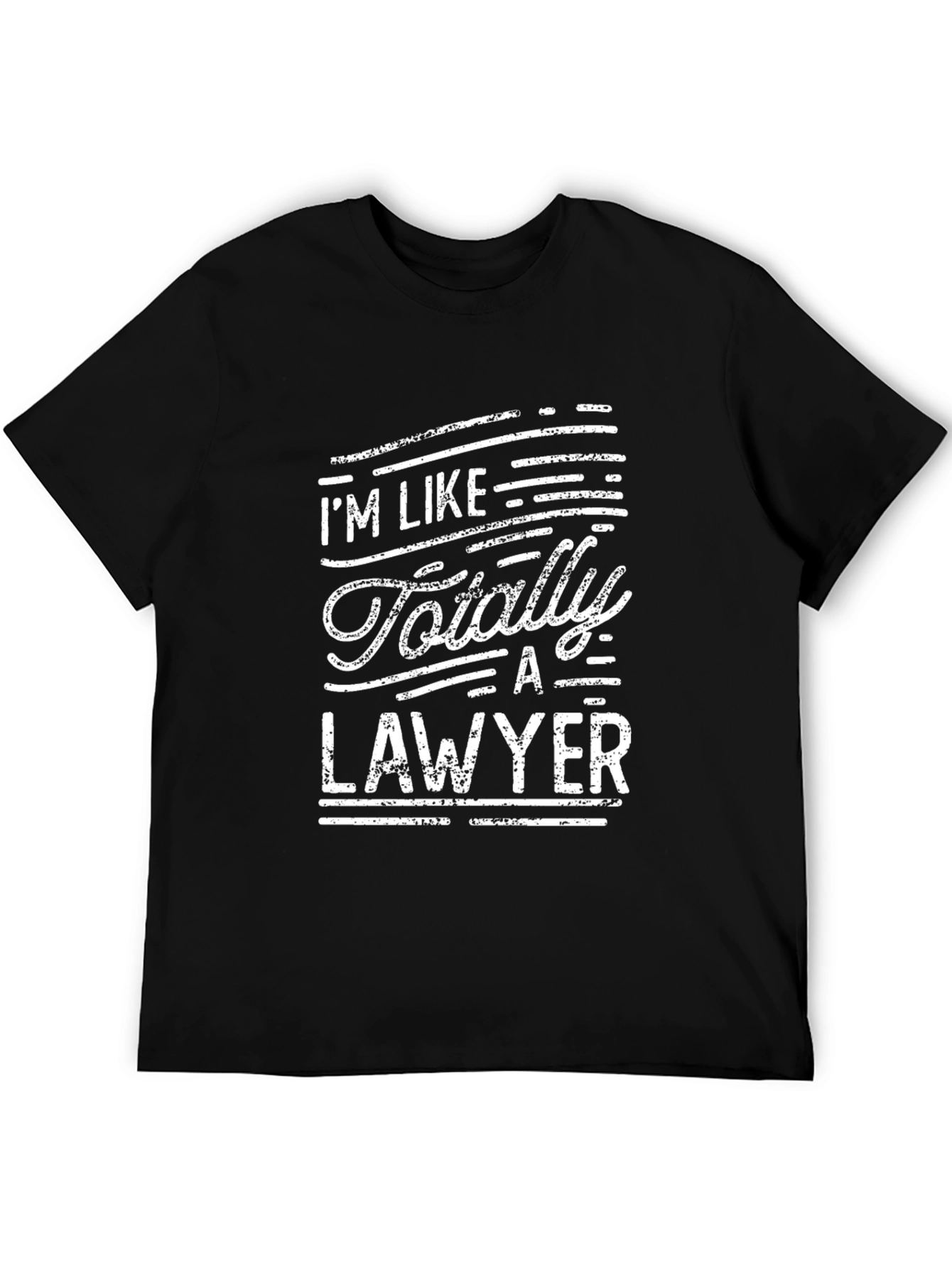 I'm Like Totally A Lawyer T-Shirt Funny Gift - 5