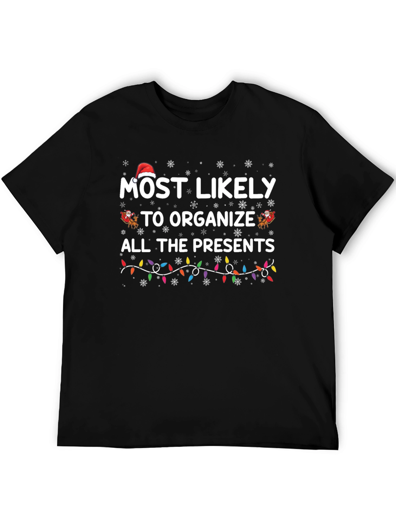 Black Most Likely to Organize Presents Christmas T-Shirt view 5