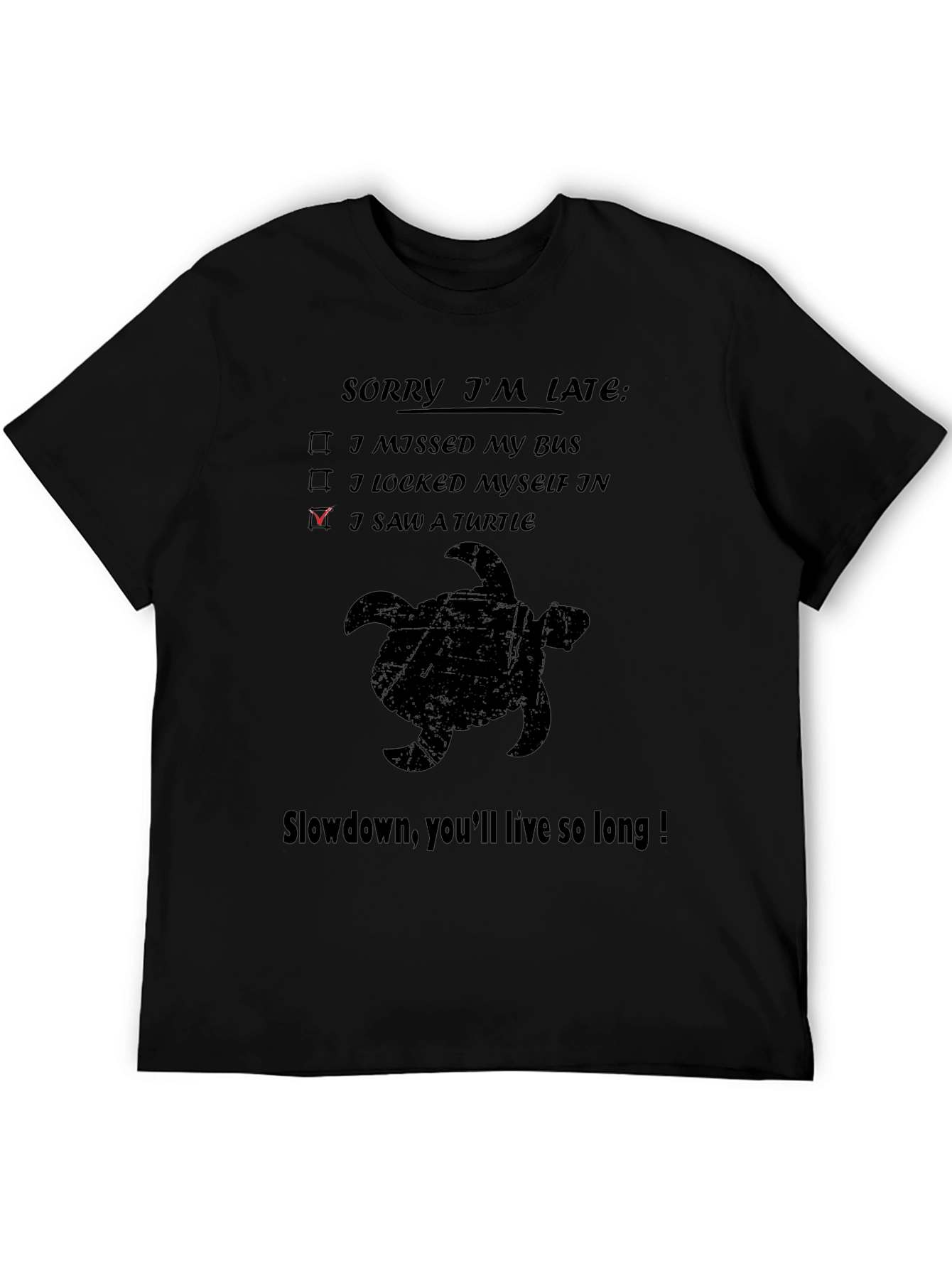Black Sorry I'm Late Turtle Graphic T-Shirt view 5